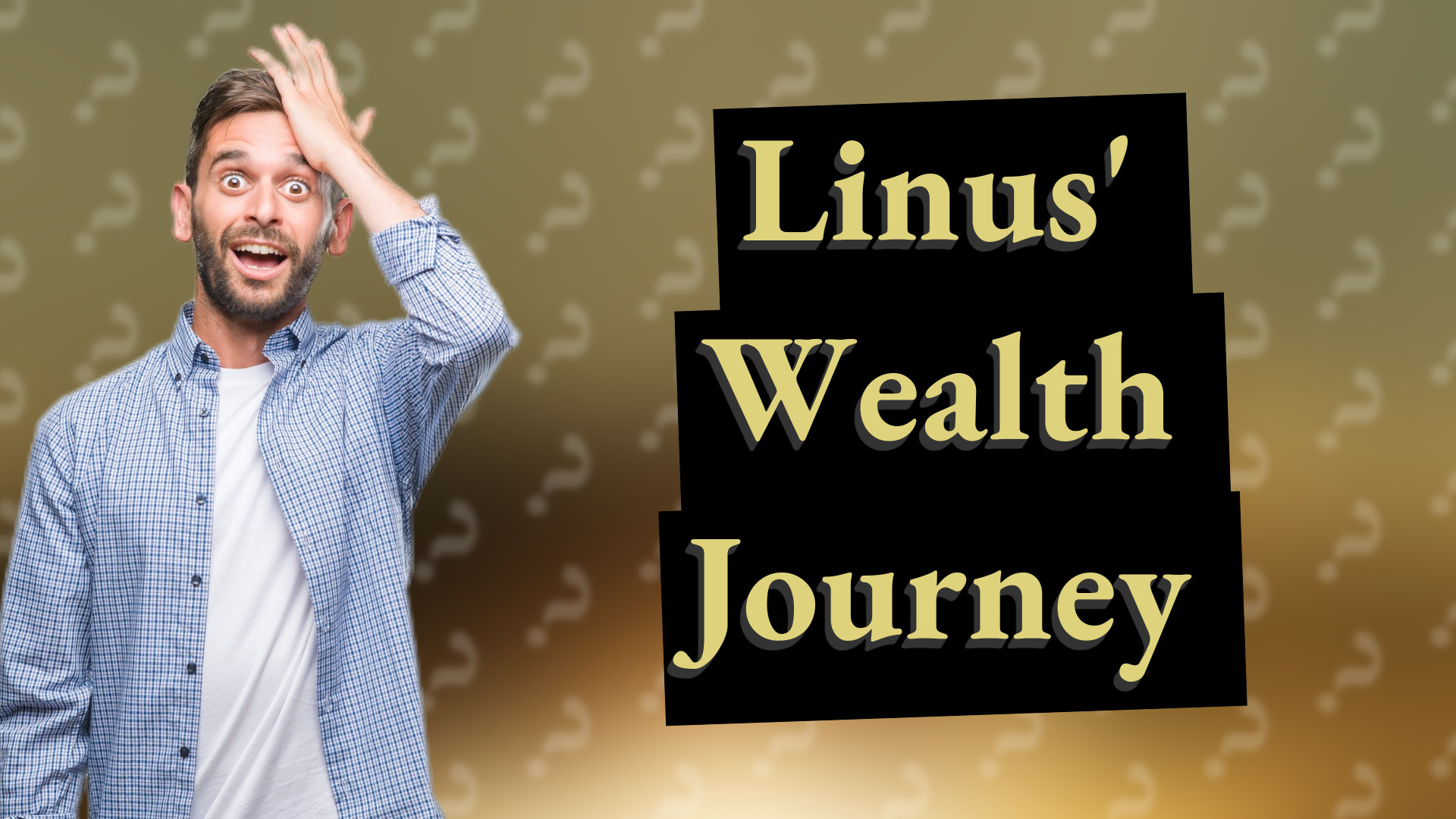 Linus' Wealth Journey
