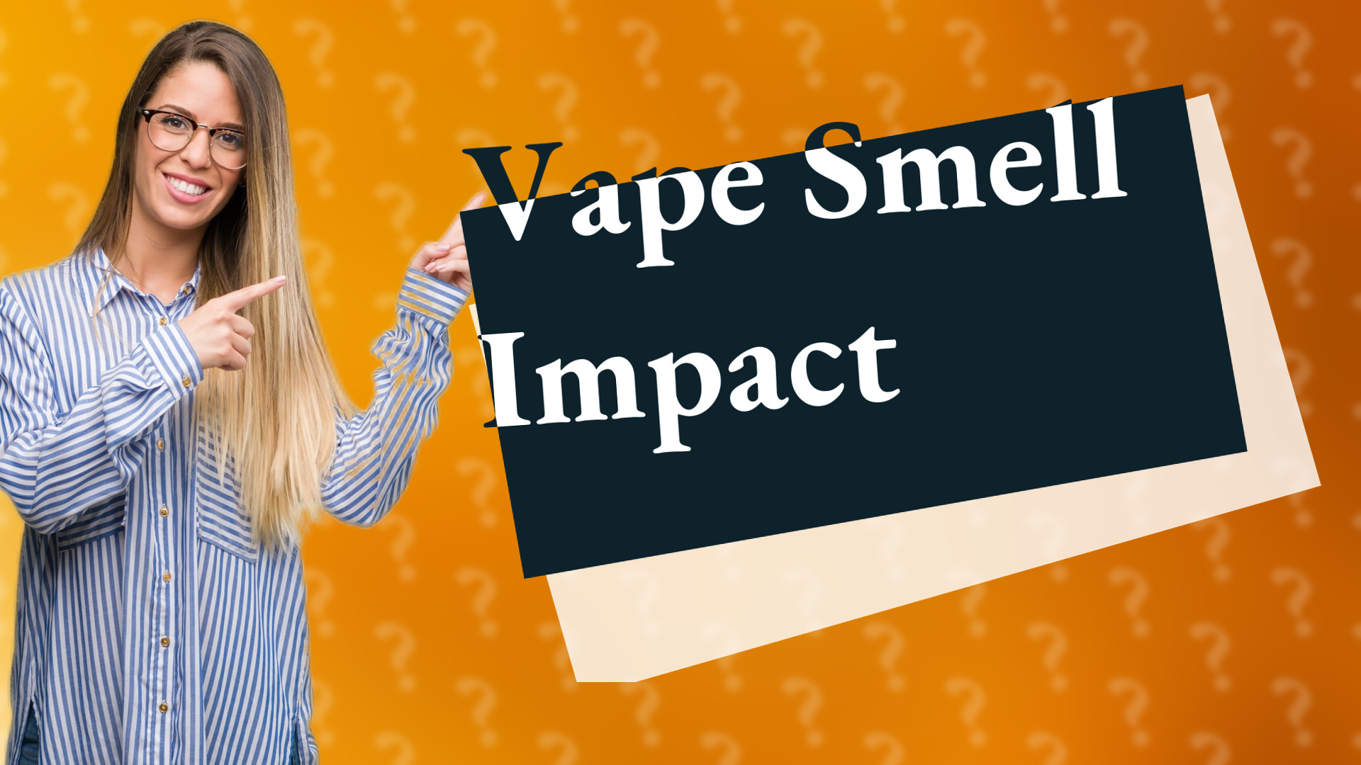 Vape Smell Impact