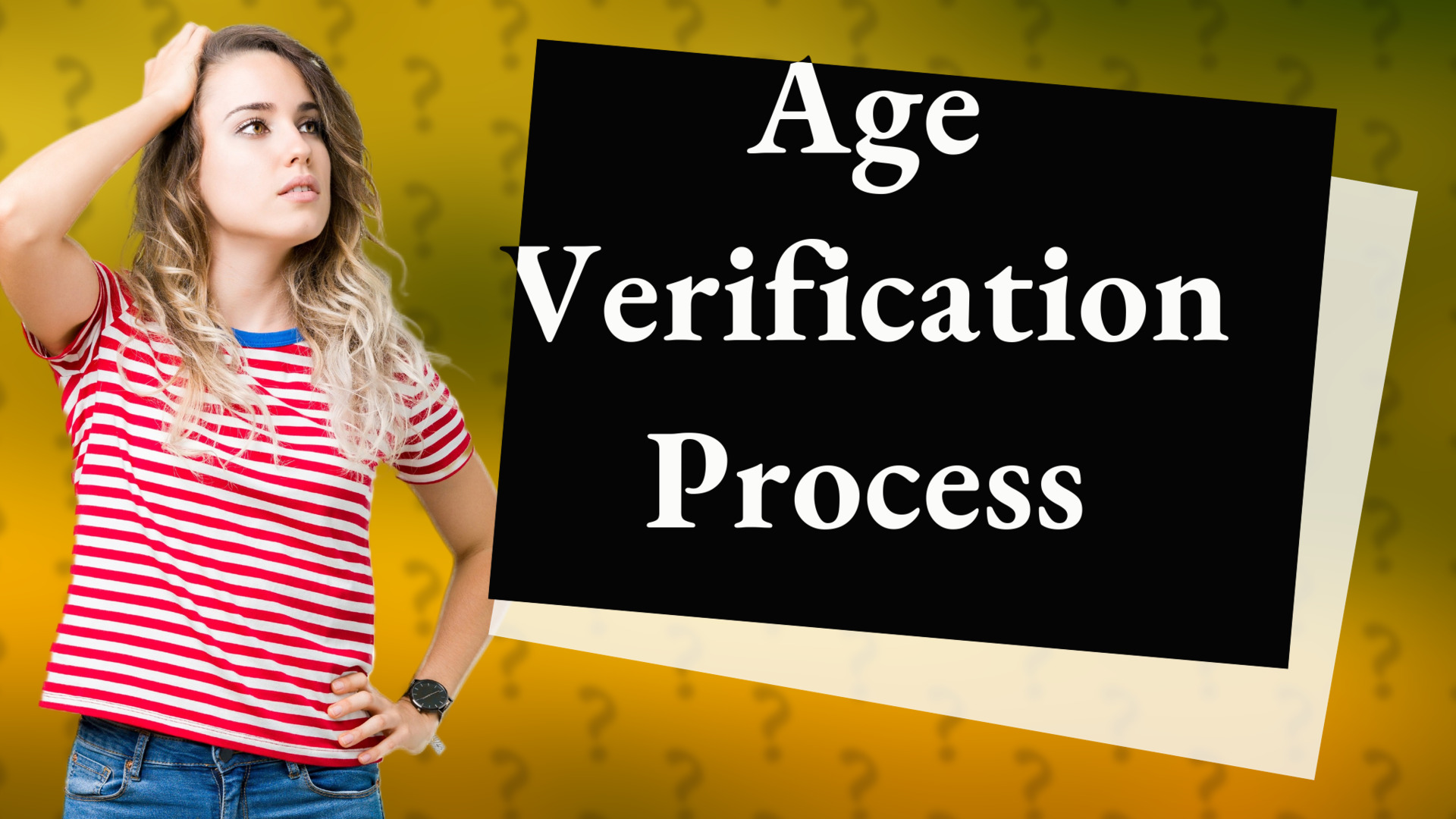 Age Verification Process