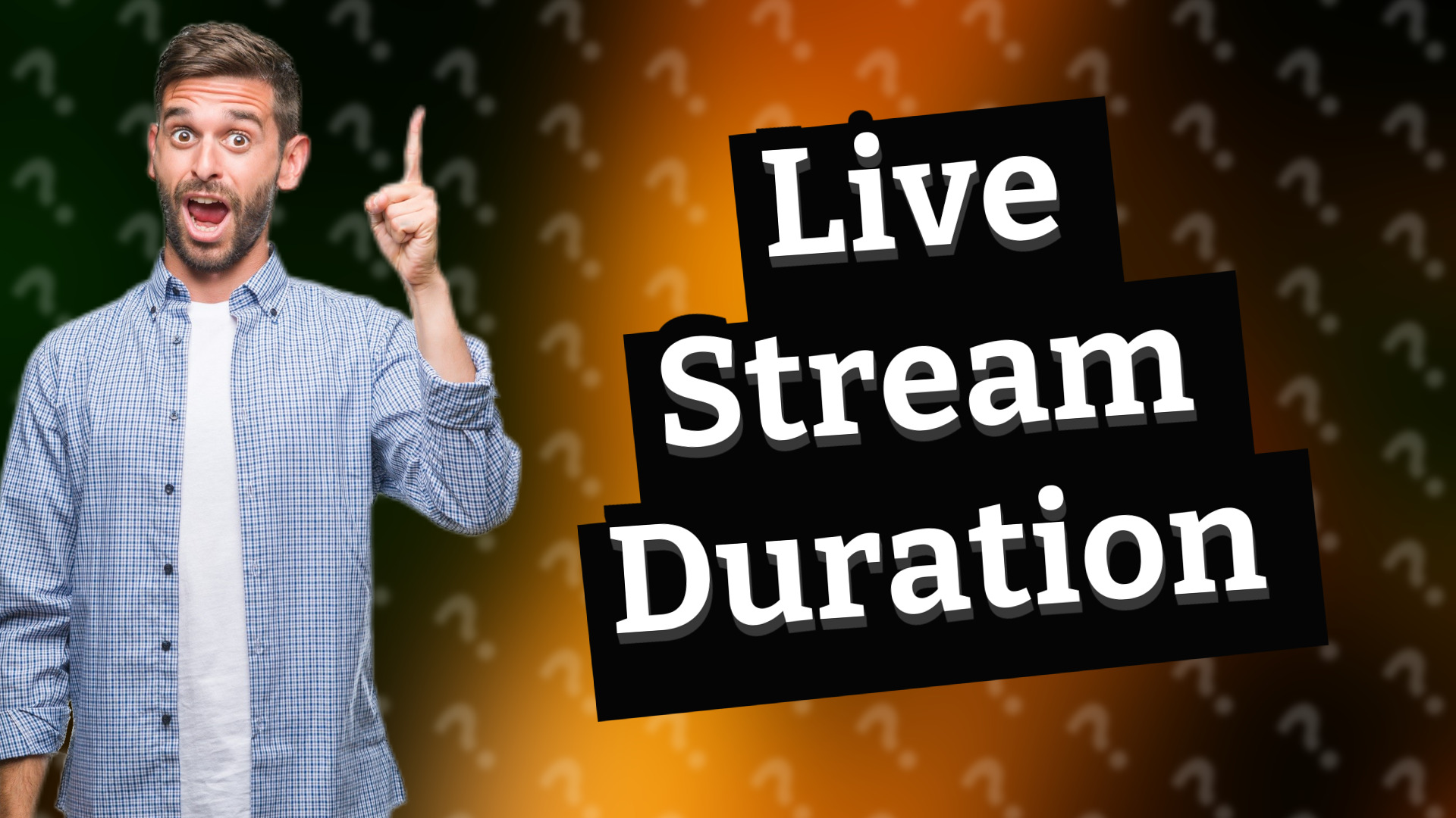 Live Stream Duration