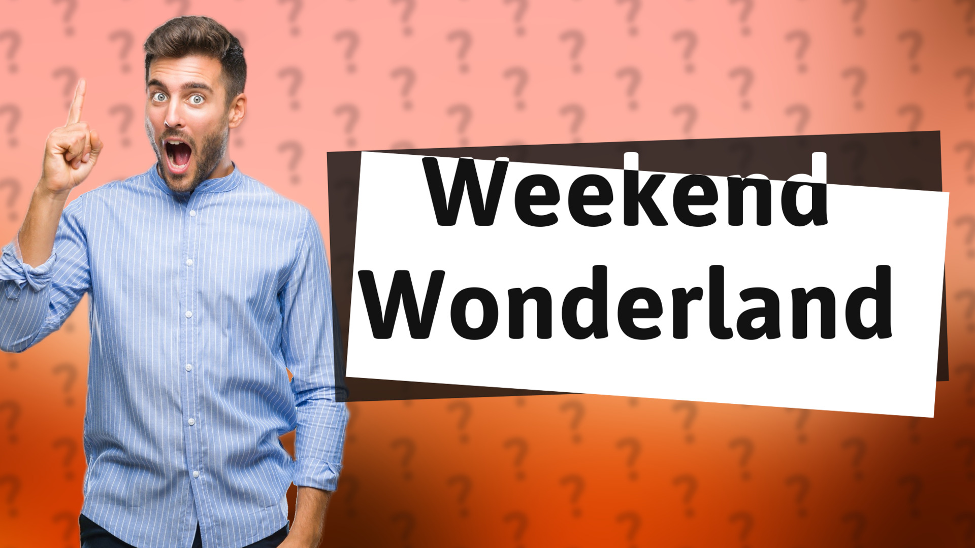 Weekend Wonderland