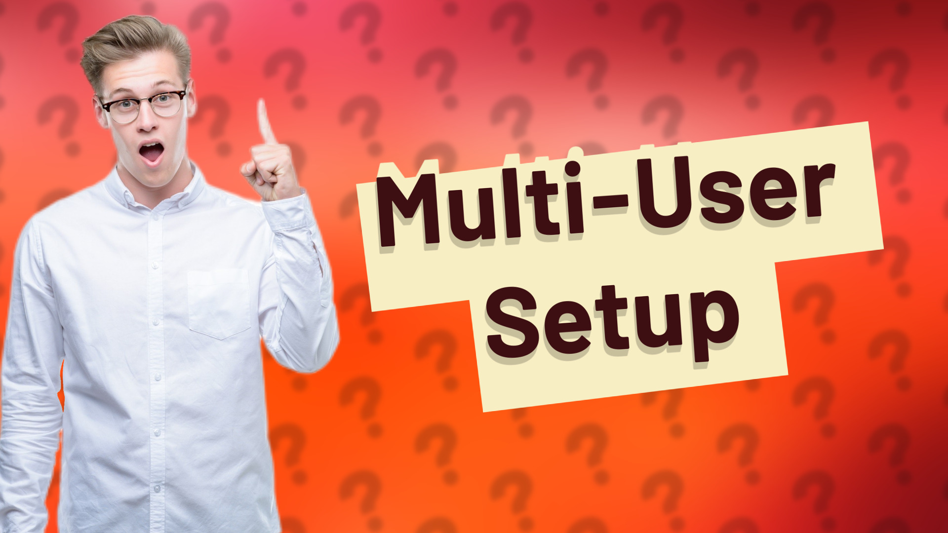 Multi-User Setup