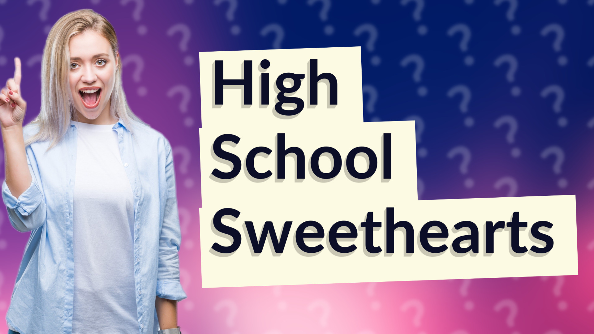 High School Sweethearts