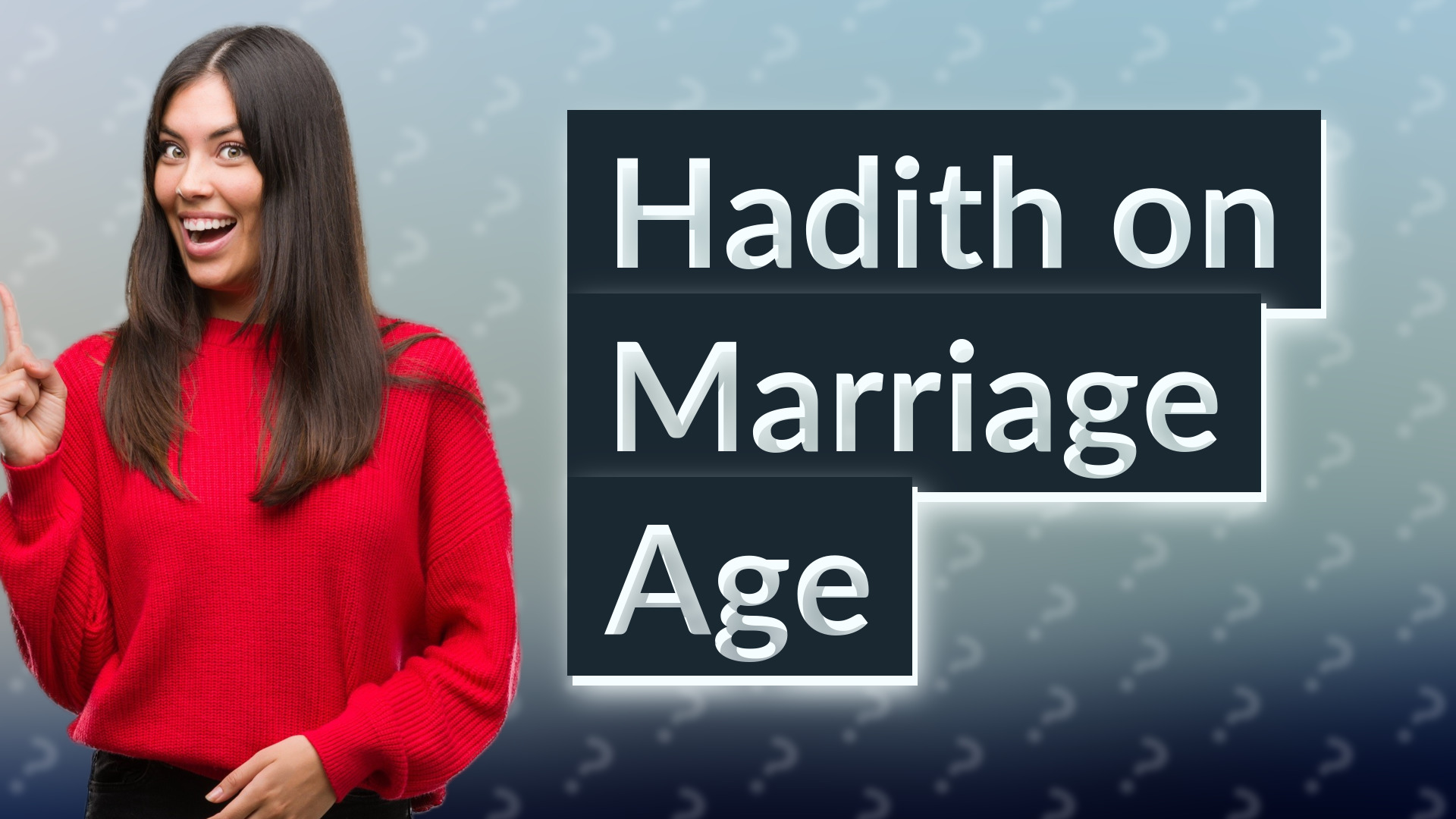 Hadith on Marriage Age