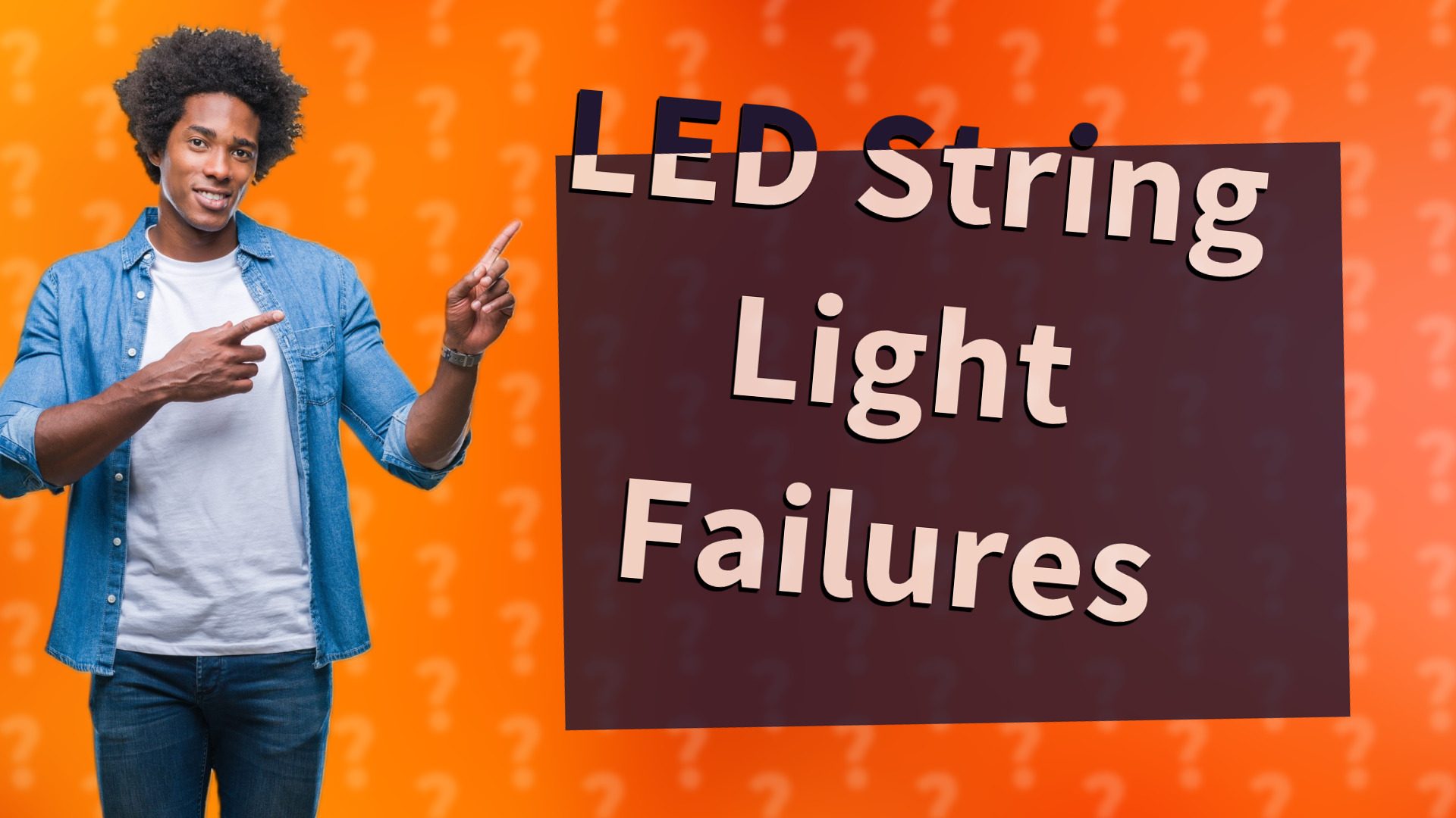 LED String Light Failures