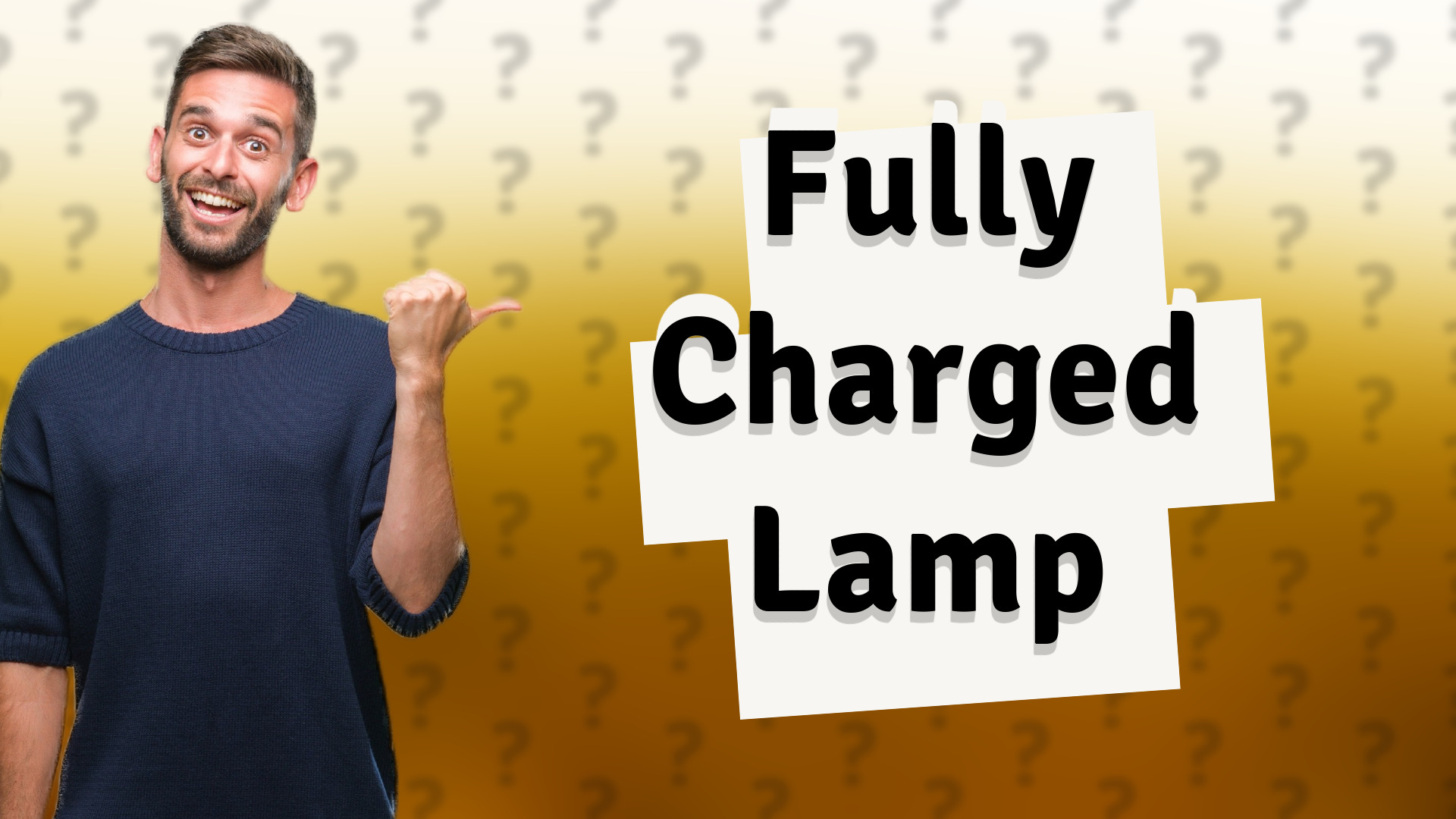 Fully Charged Lamp