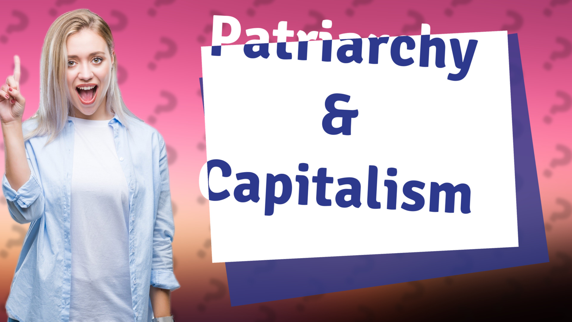 Patriarchy & Capitalism
