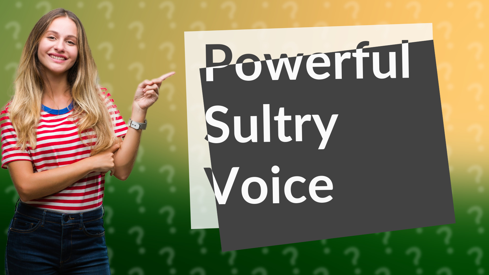 Powerful Sultry Voice