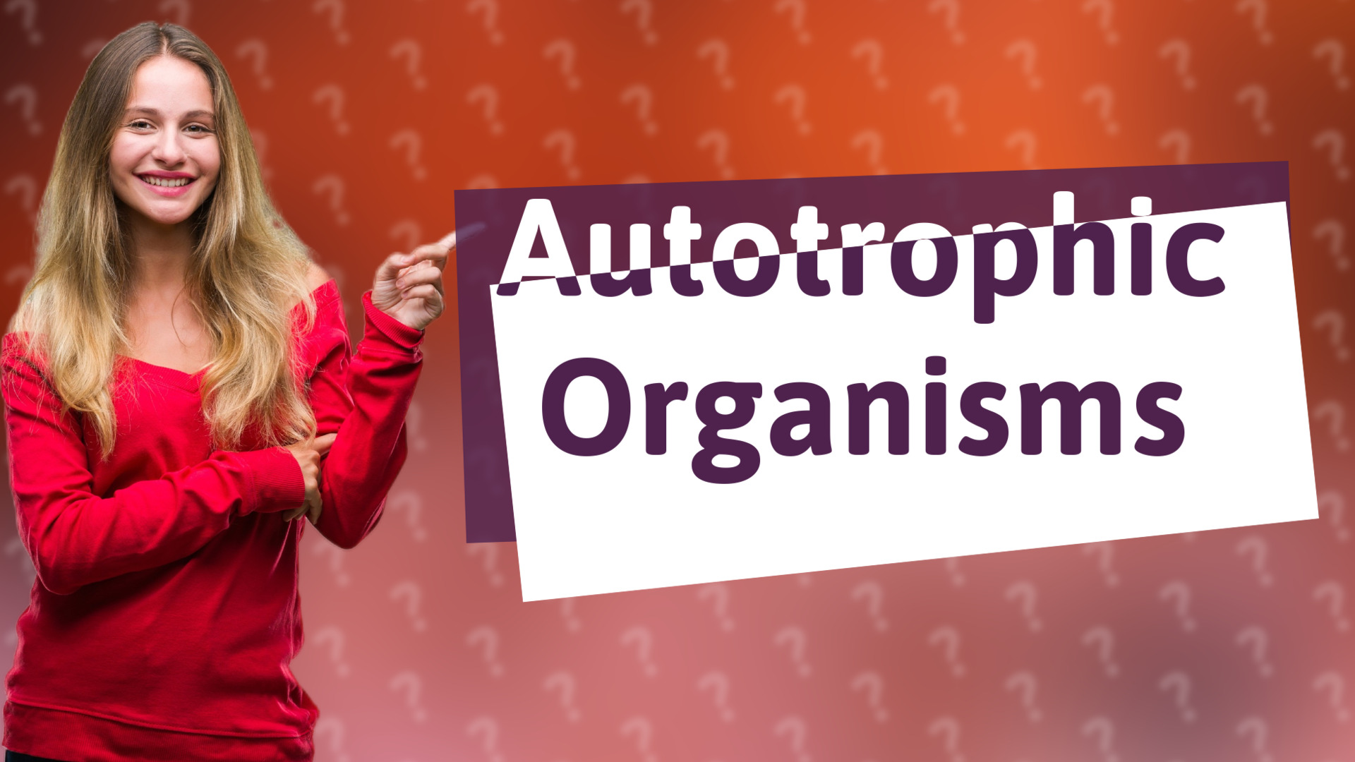 Autotrophic Organisms