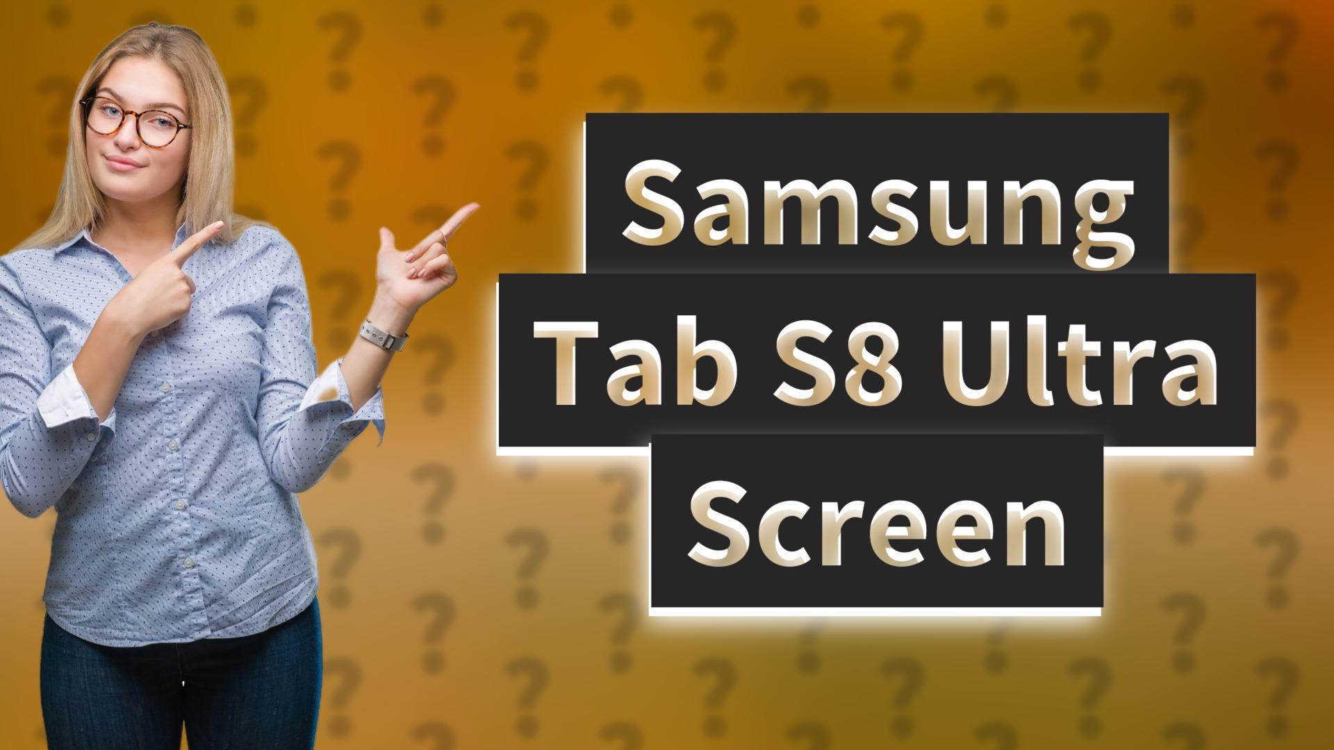 Samsung Tab S8 Ultra Screen