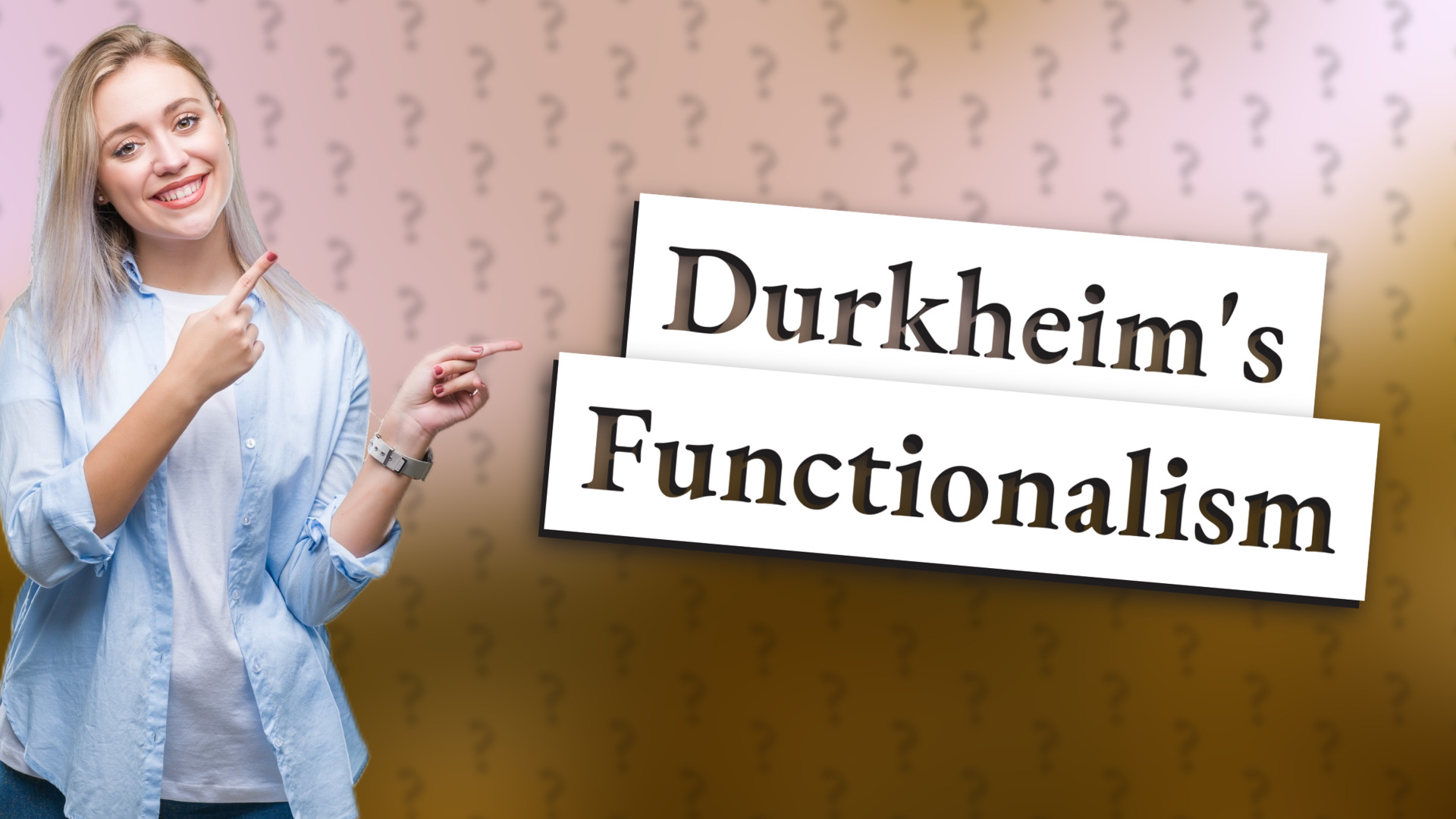 Durkheim's Functionalism