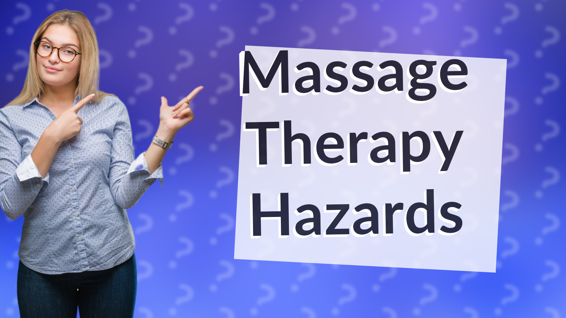 Massage Therapy Hazards