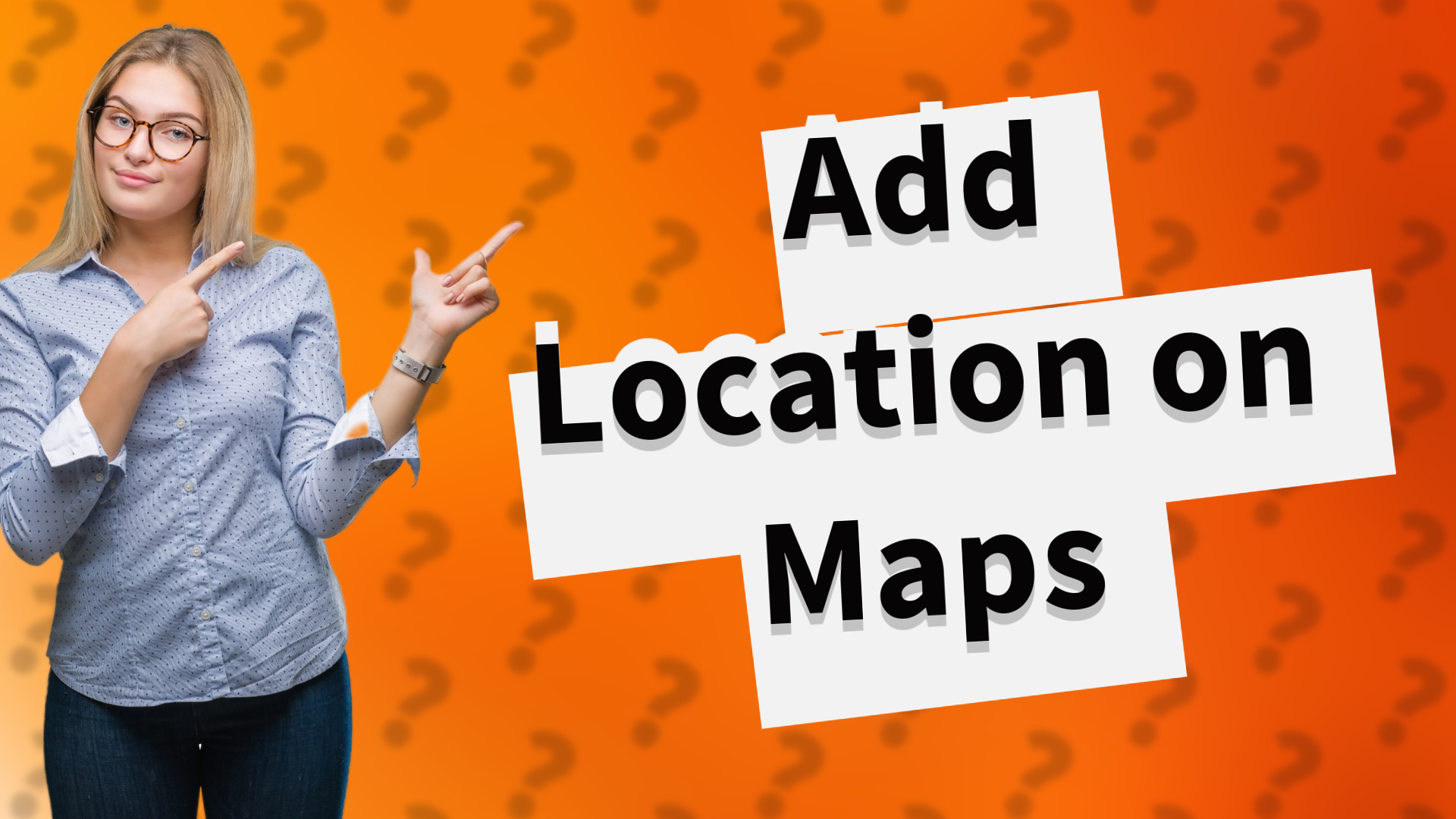 Add Location on Maps