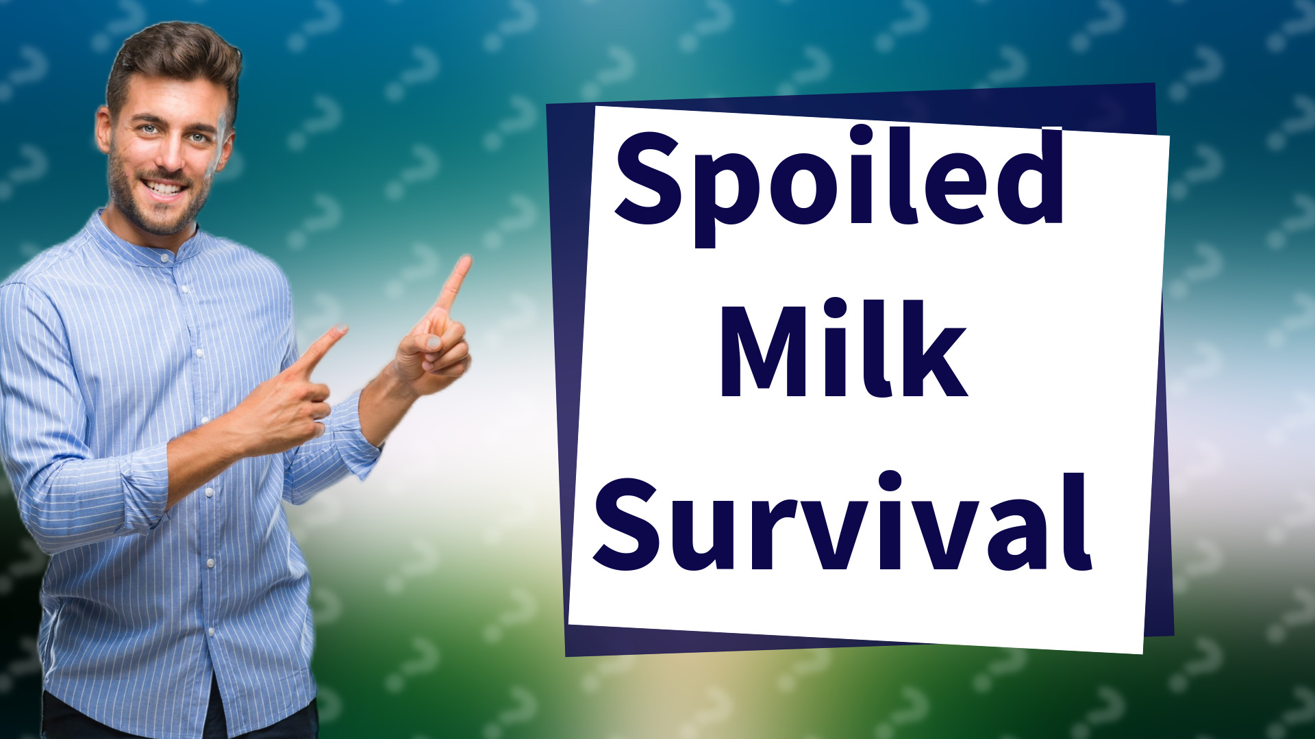 Spoiled Milk Survival