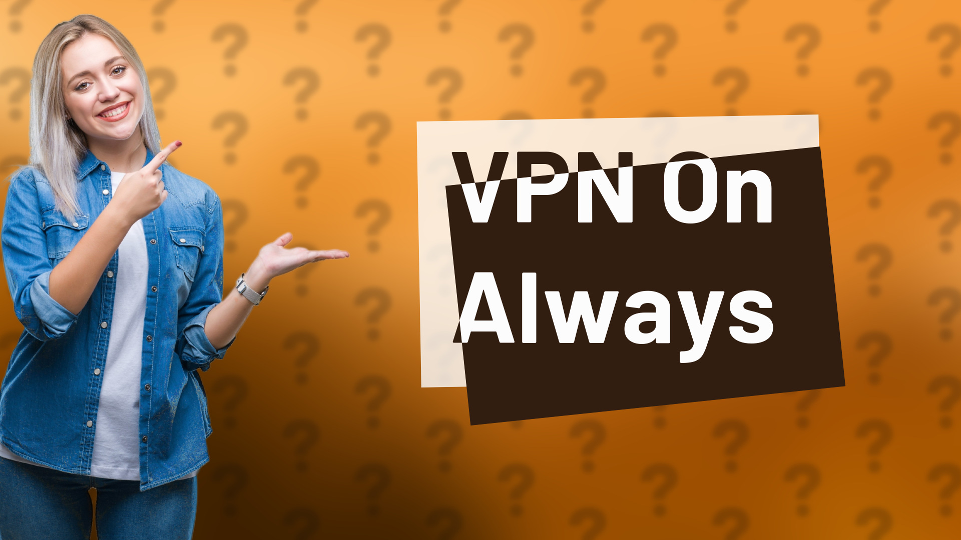 VPN On Always