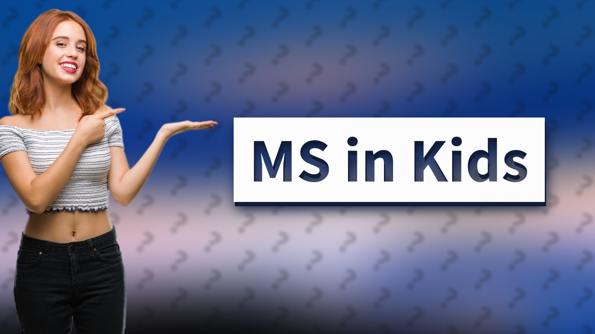 MS in Kids