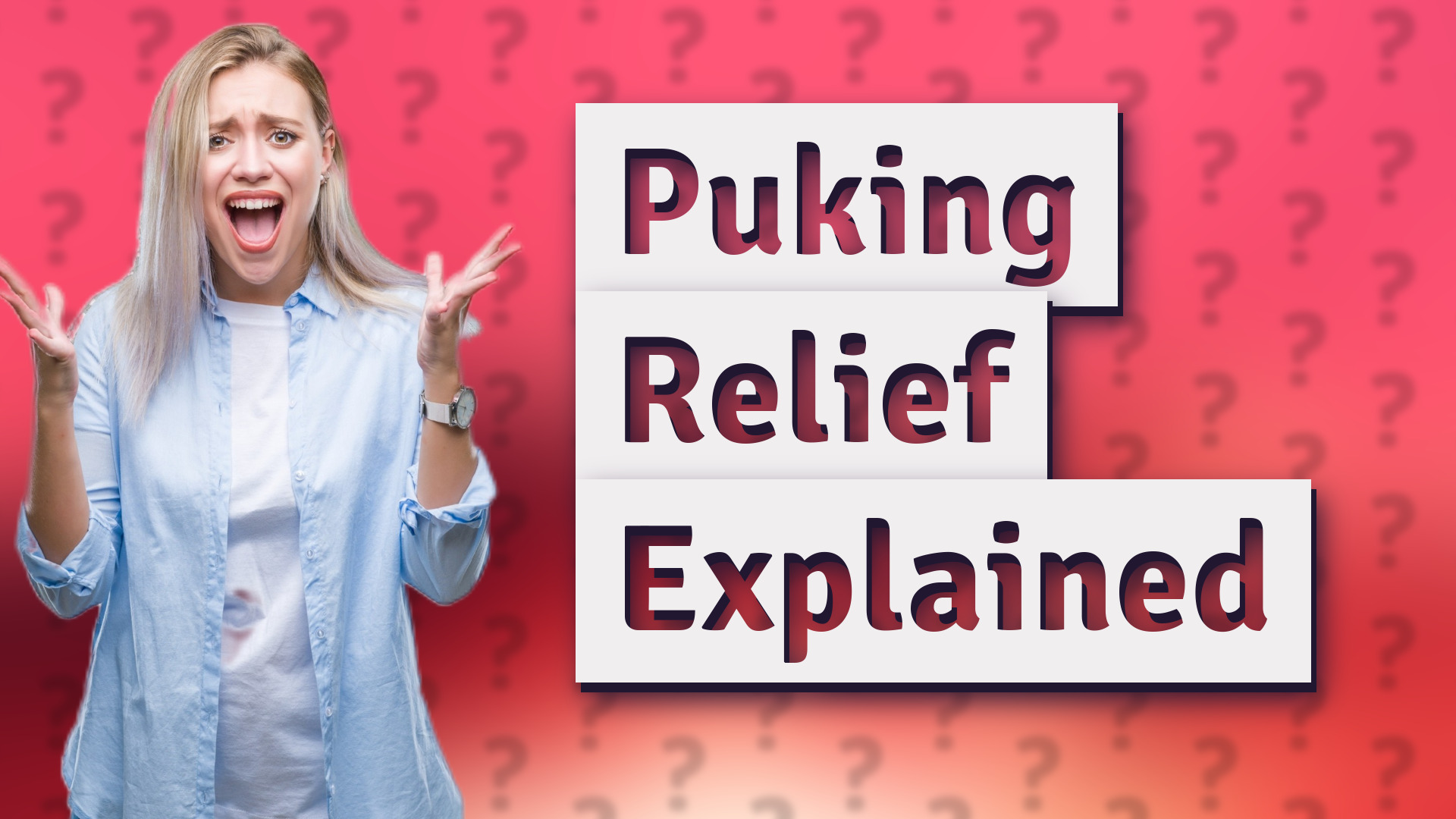 Puking Relief Explained