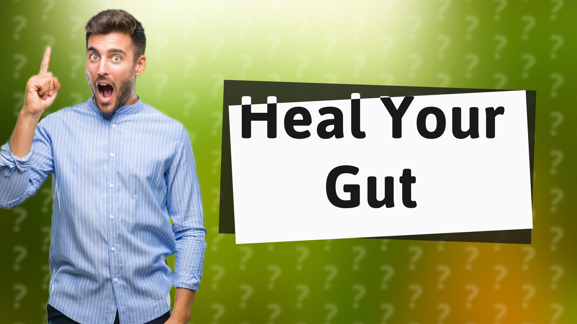 Heal Your Gut