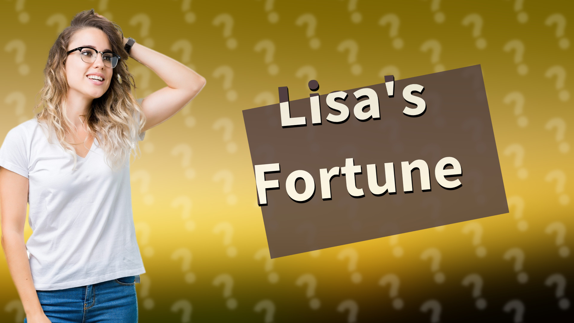 Lisa's Fortune