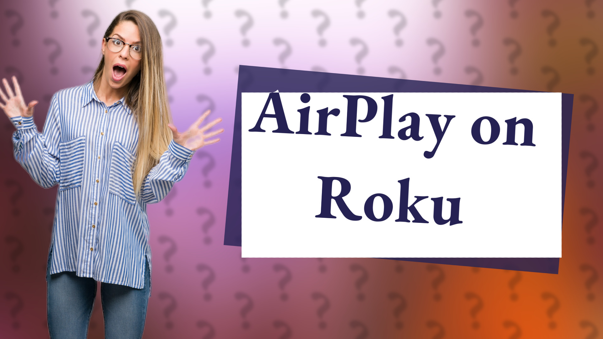AirPlay on Roku