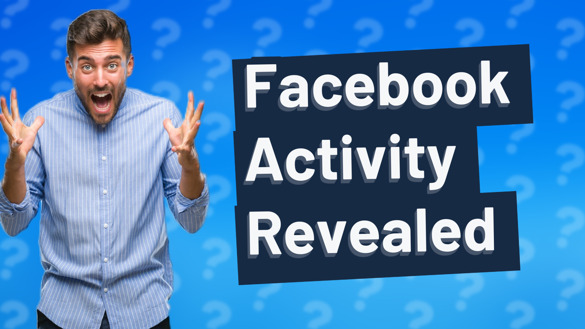 Facebook Activity Revealed