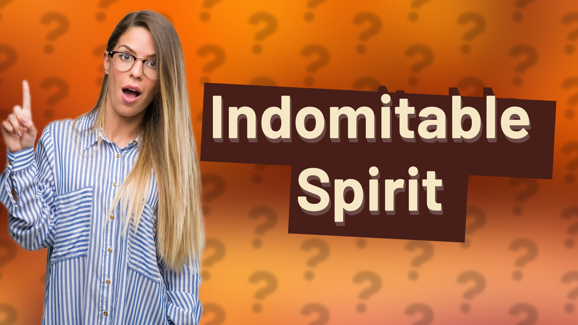 Indomitable Spirit
