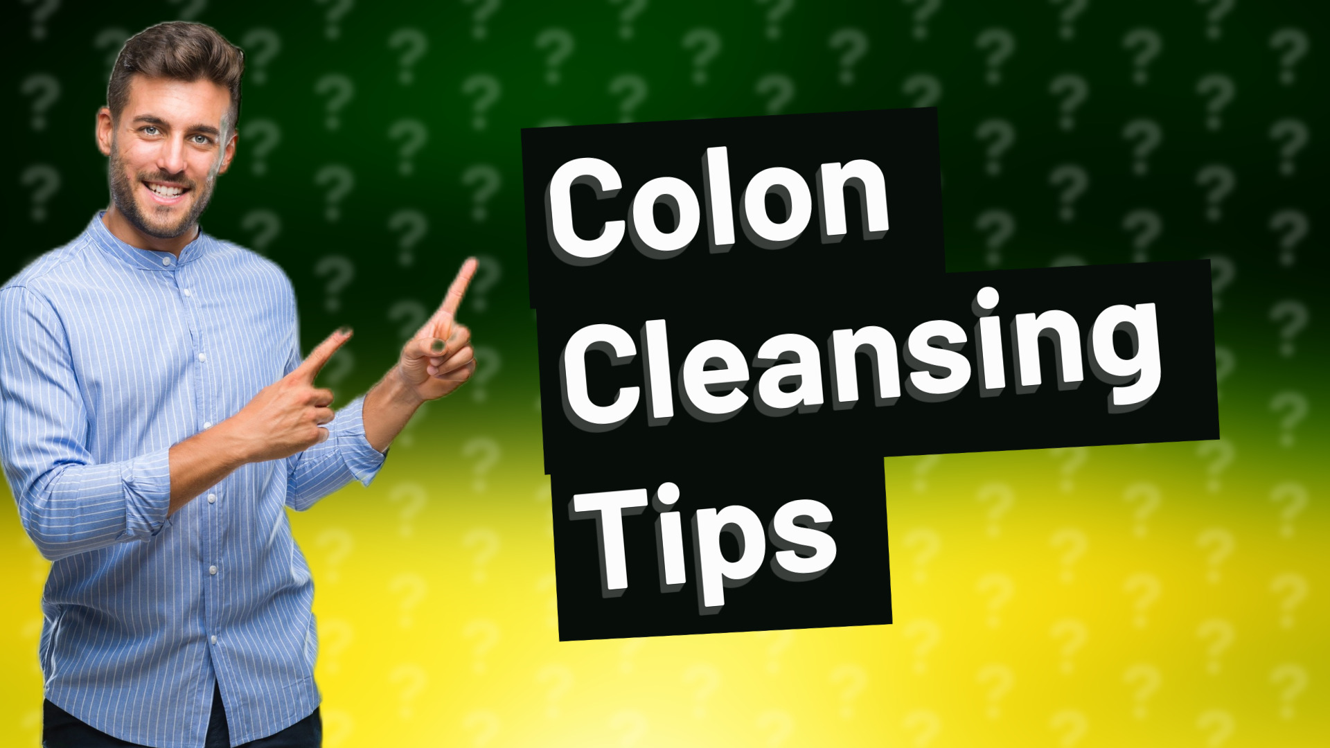 Colon Cleansing Tips