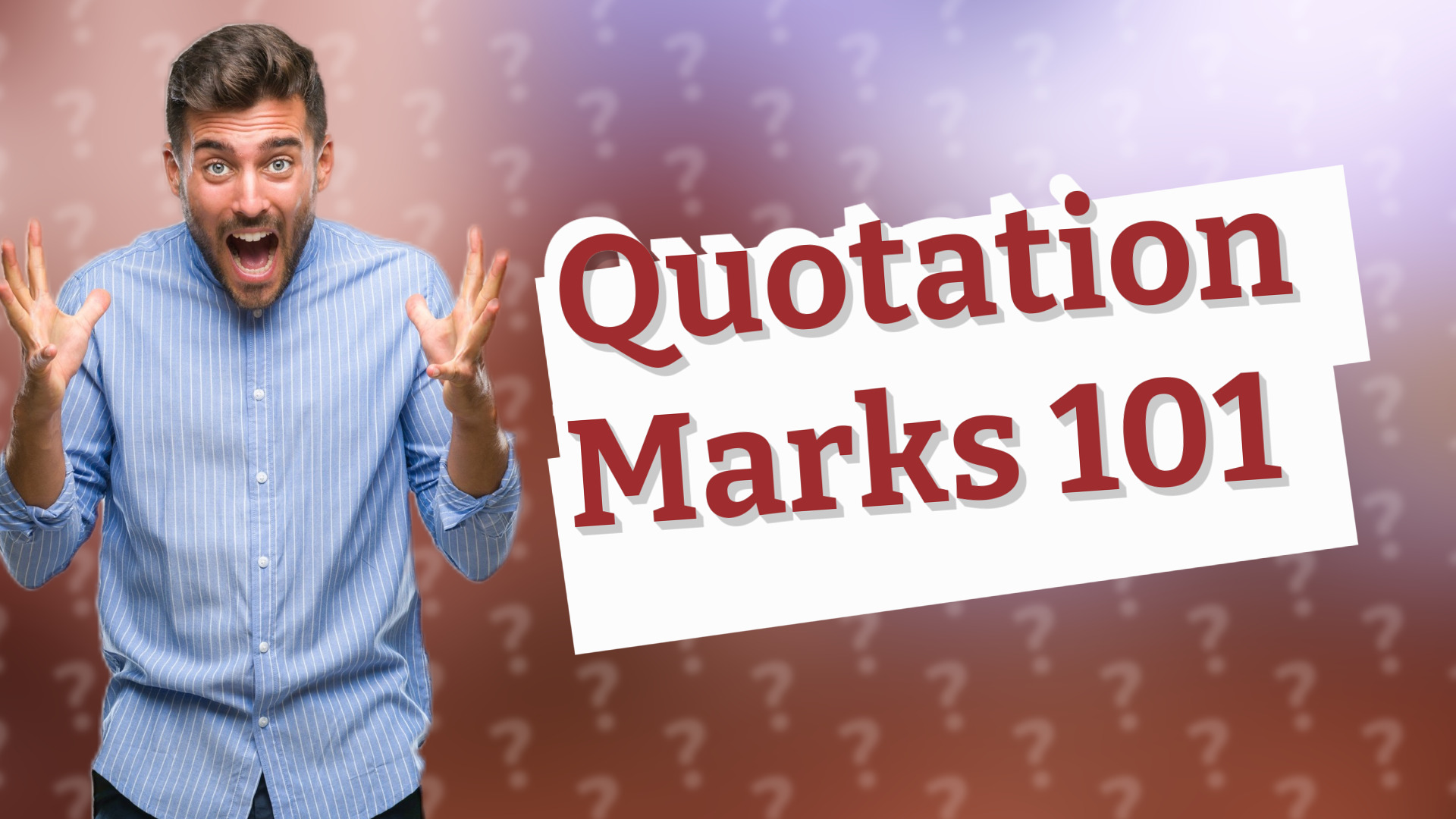 Quotation Marks 101