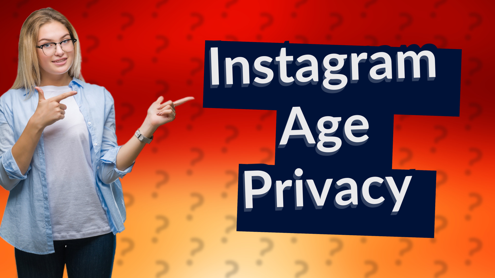 Instagram Age Privacy