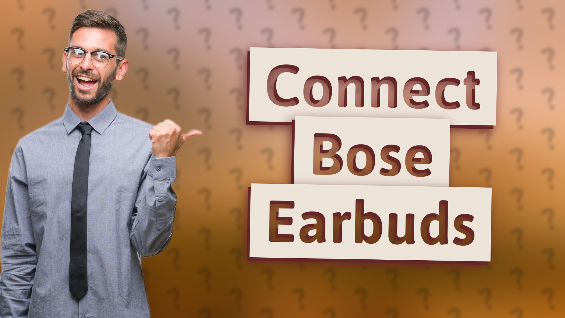 Connect Bose Earbuds
