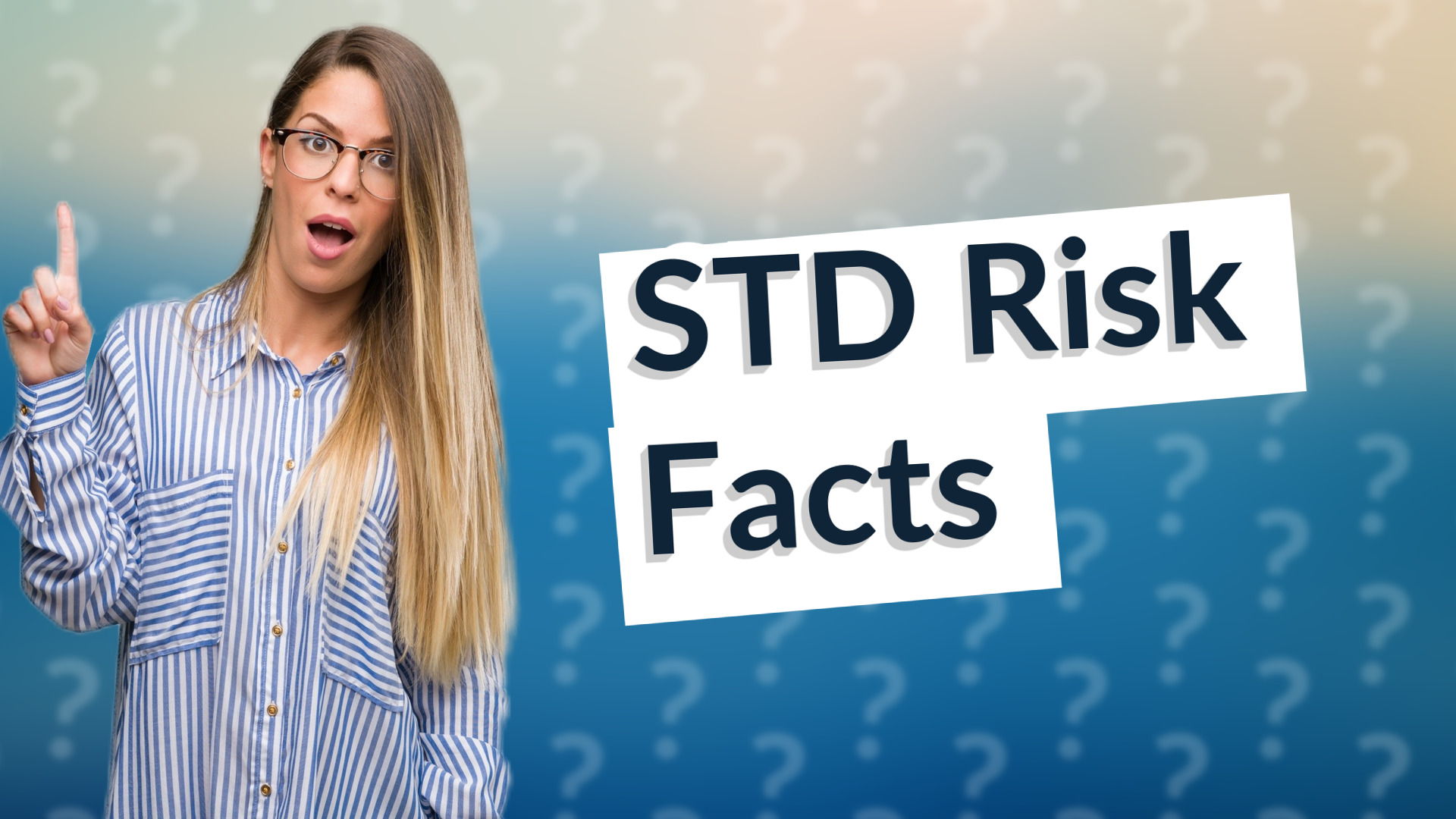 STD Risk Facts