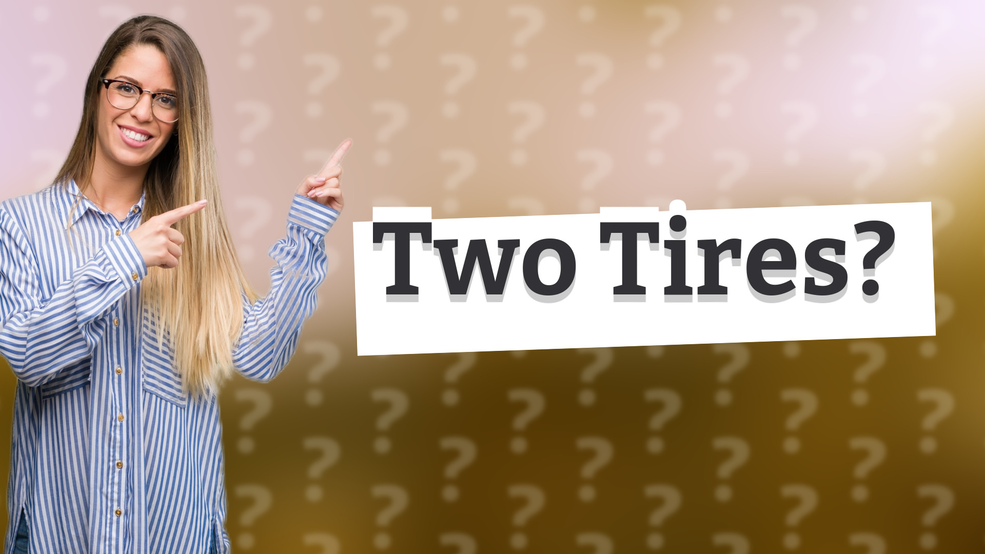 Two Tires?