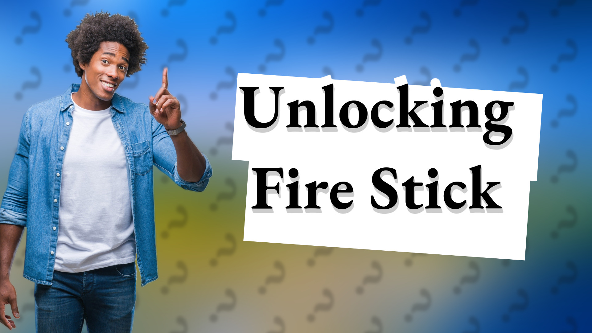 Unlocking Fire Stick