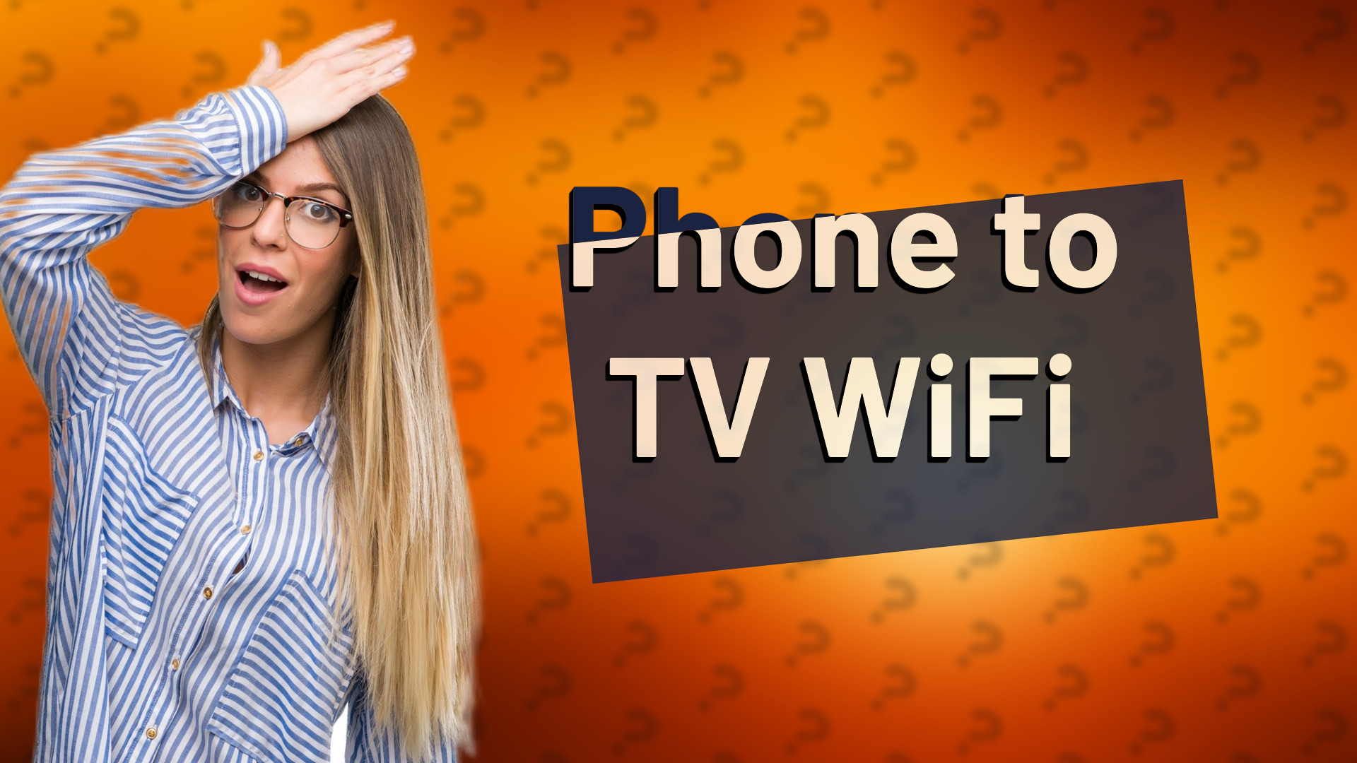 Phone to TV WiFi