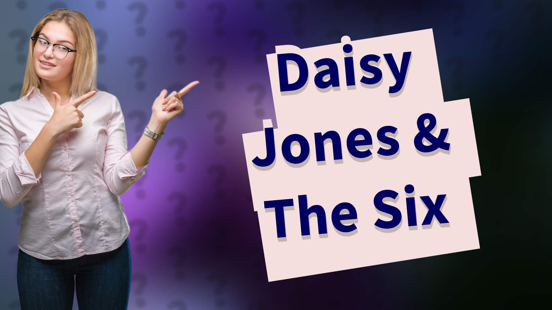Daisy Jones & The Six