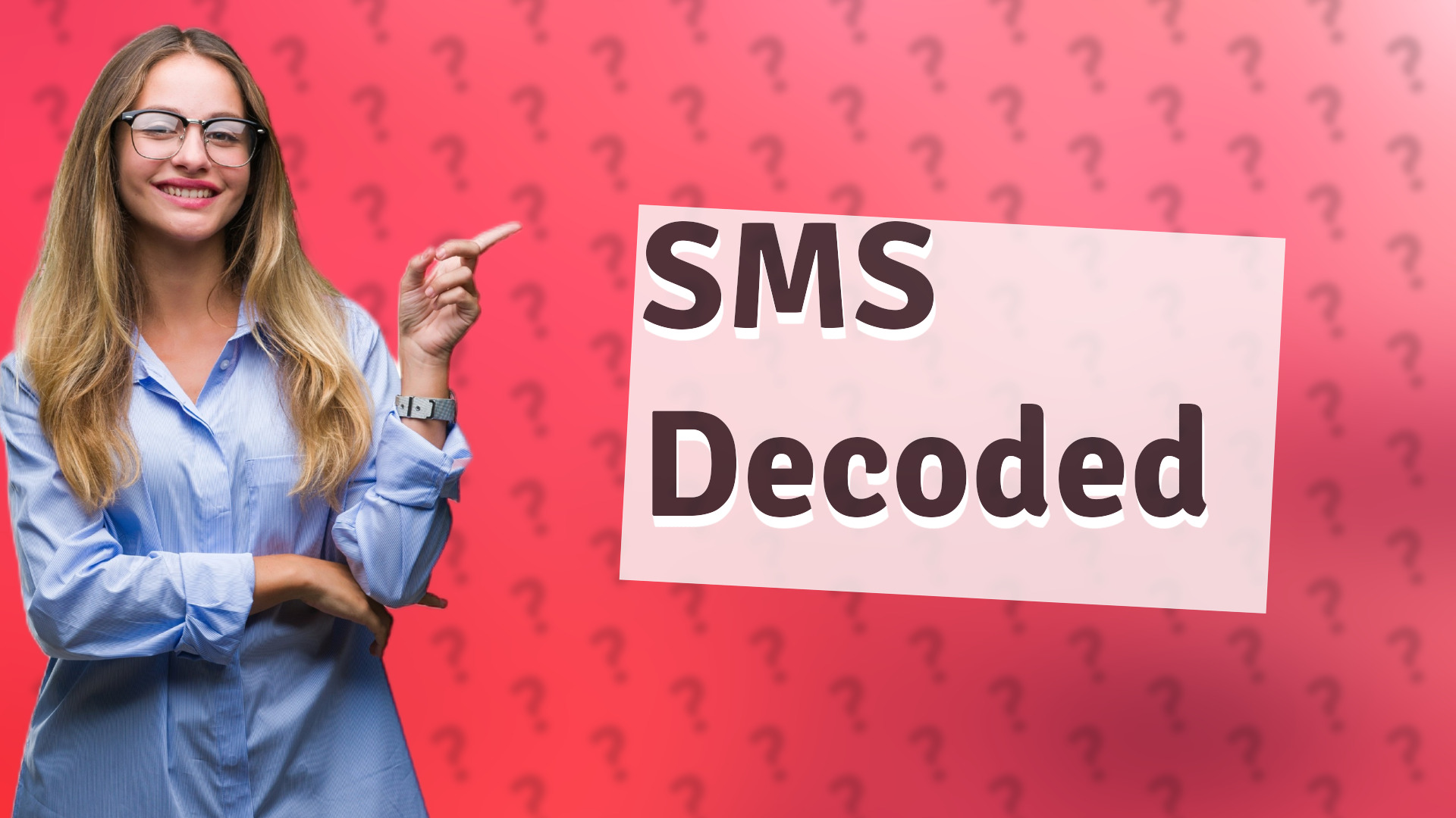 SMS Decoded