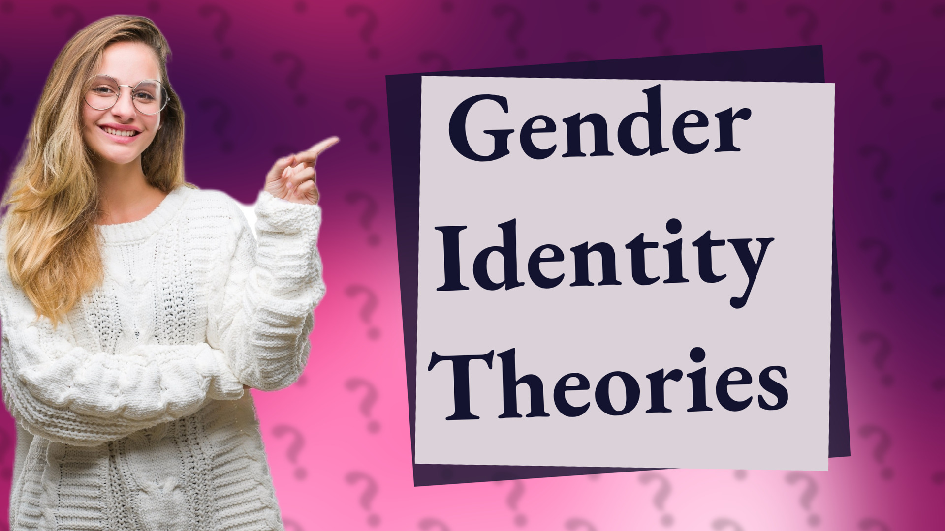 Gender Identity Theories