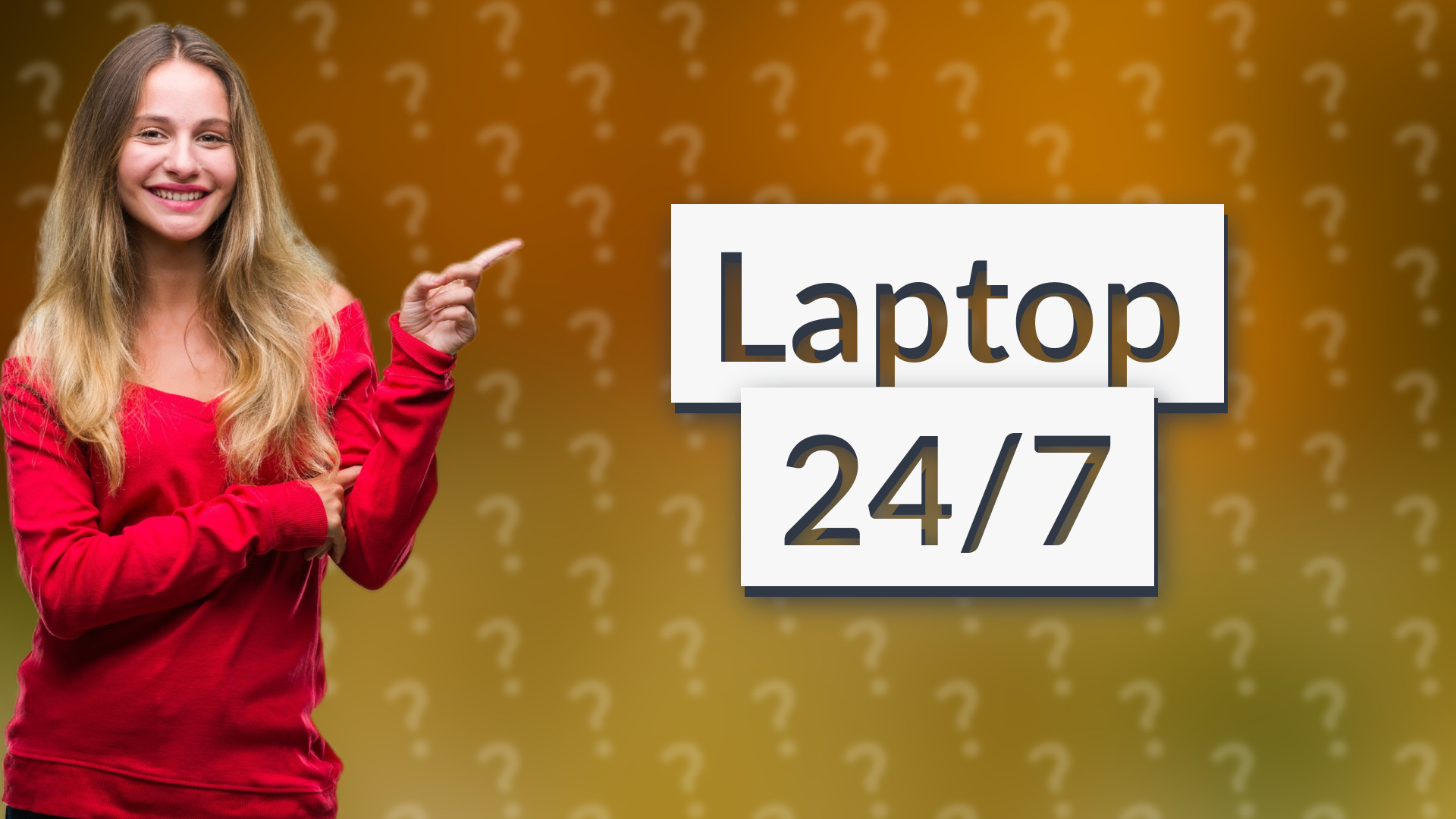 Laptop 24/7