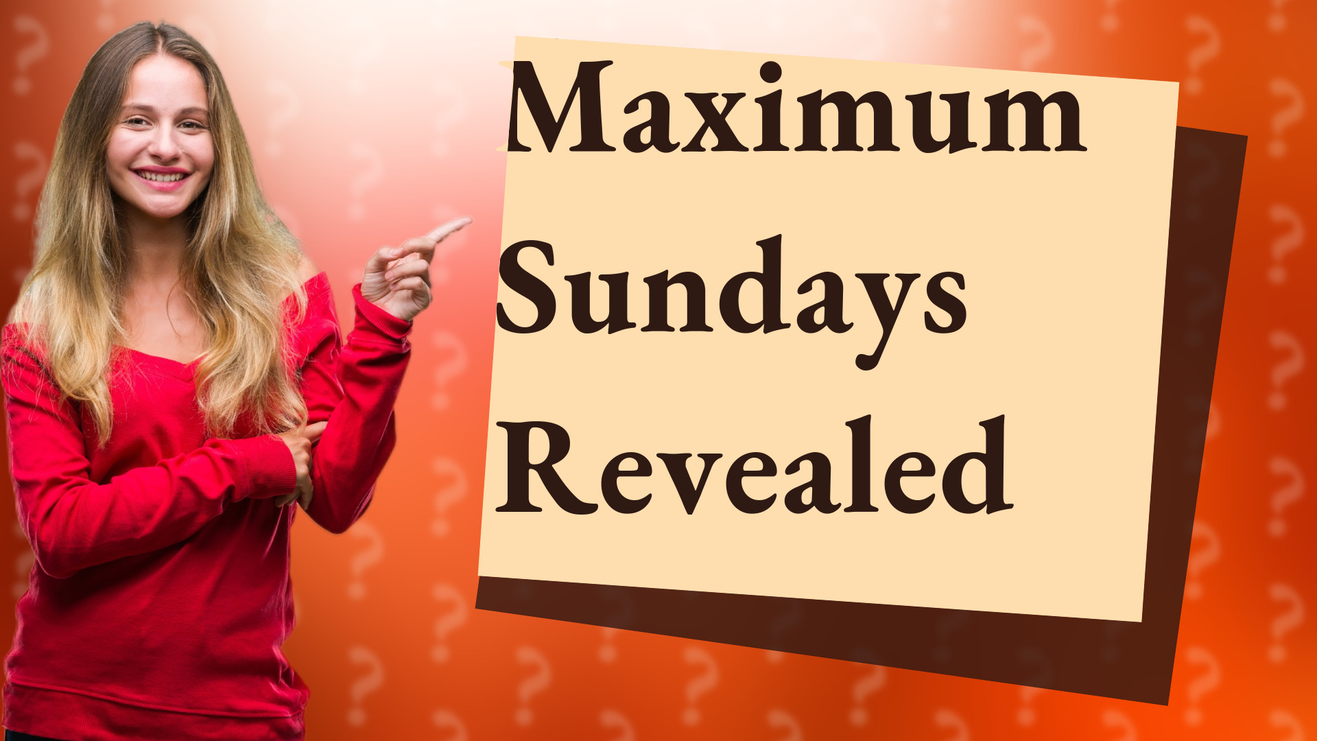 Maximum Sundays Revealed