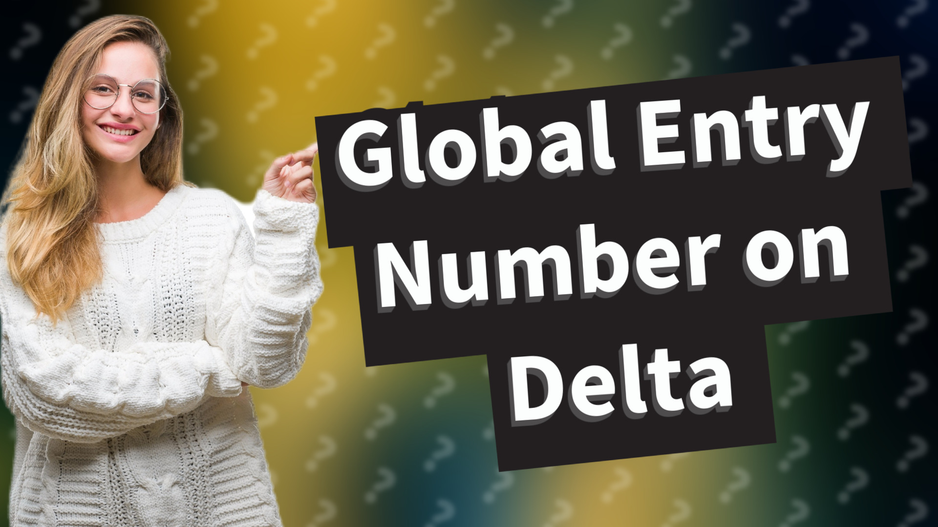Global Entry Number on Delta