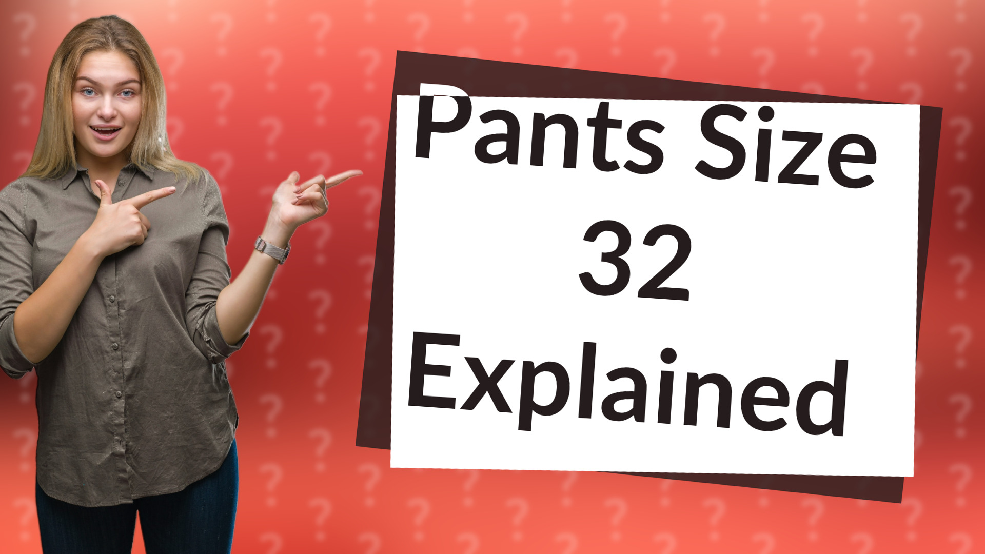 Pants Size 32 Explained