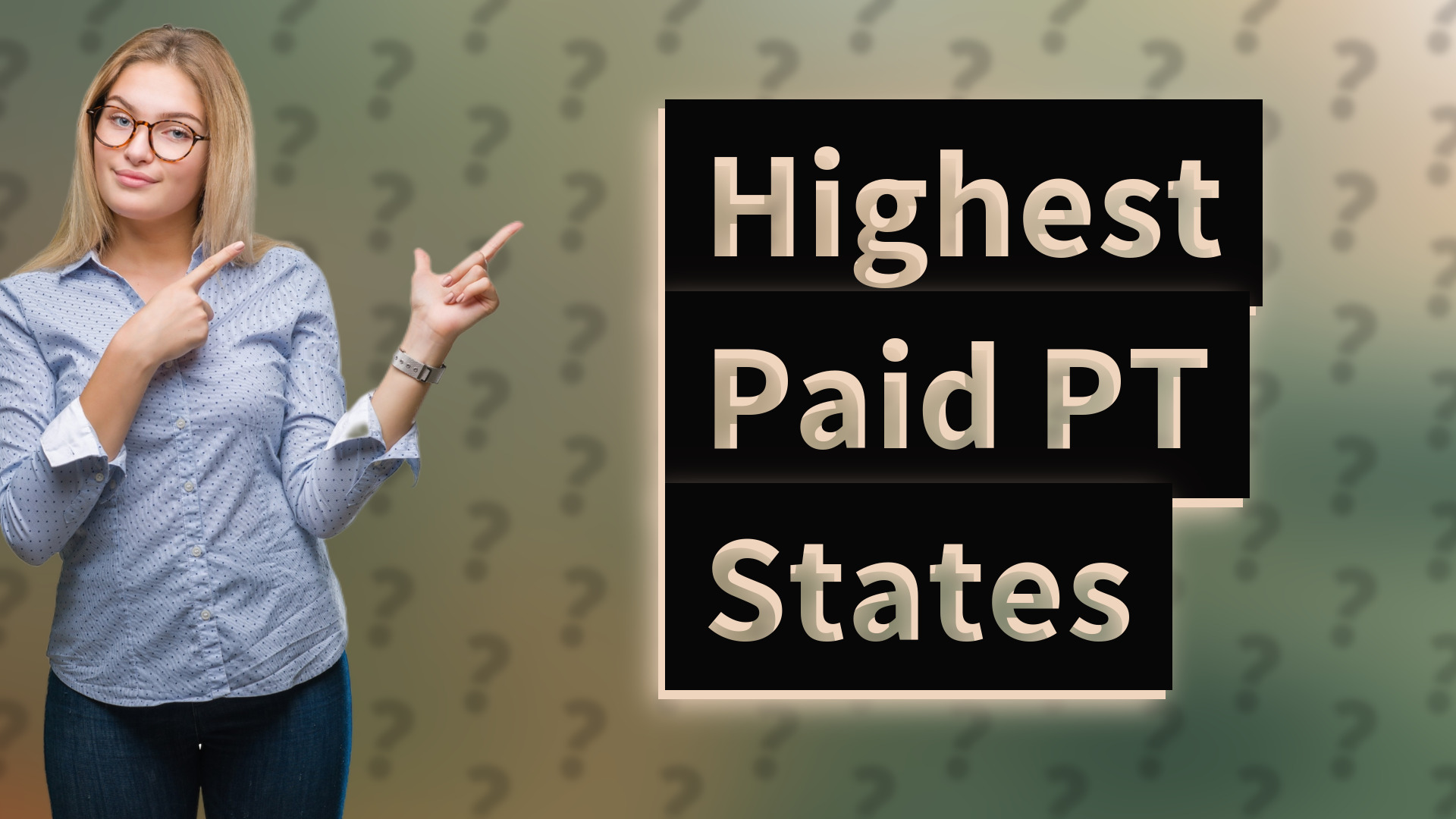 Highest Paid PT States