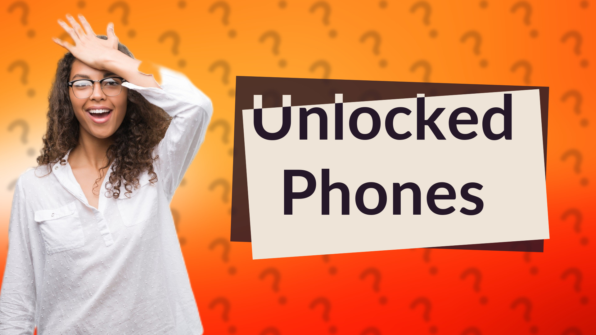 Unlocked Phones