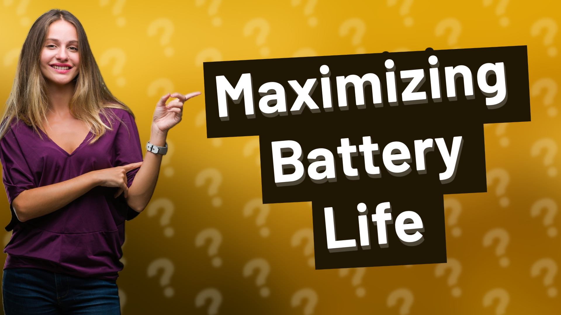 Maximizing Battery Life