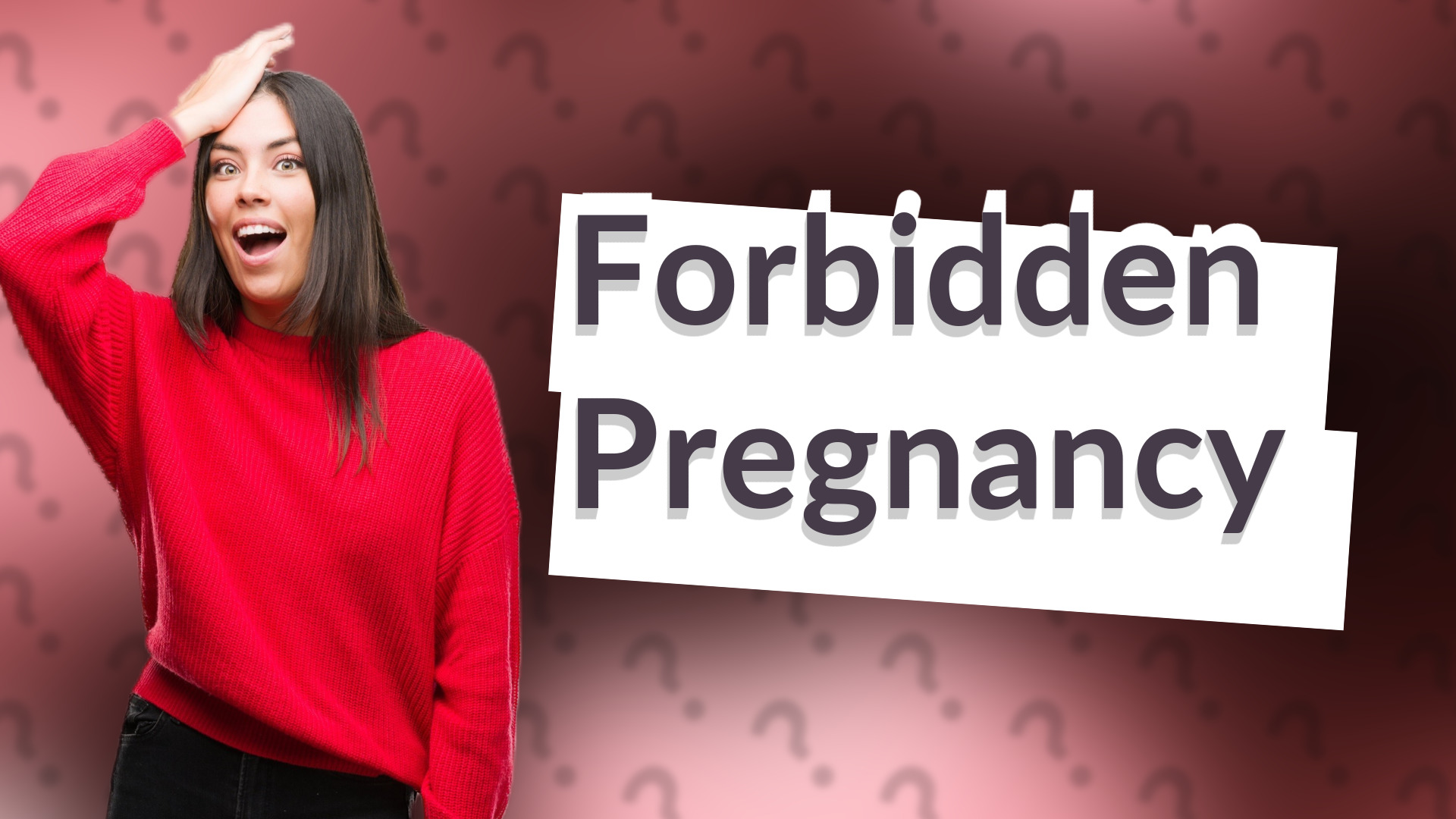 Forbidden Pregnancy