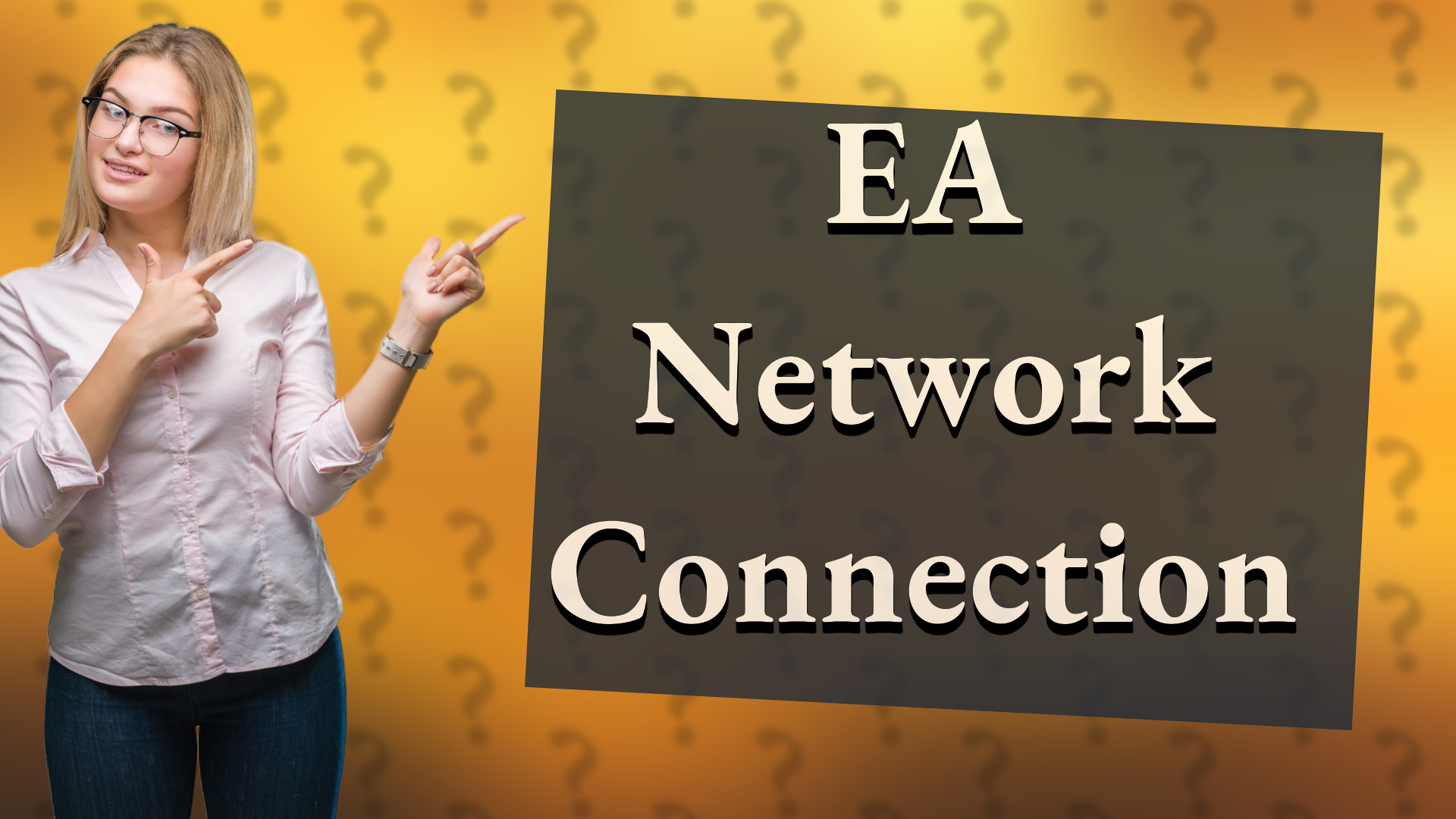 EA Network Connection