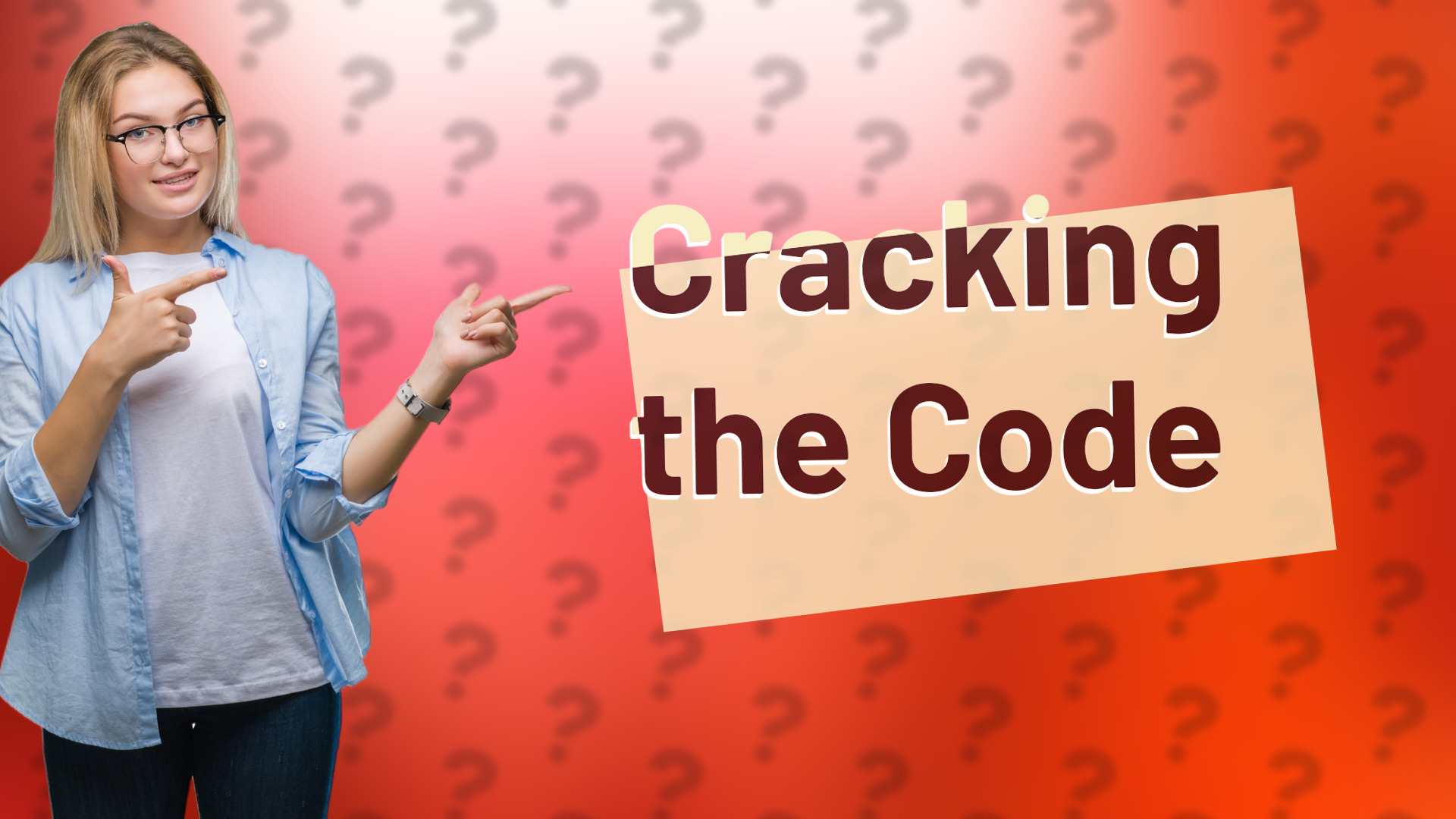 Cracking the Code