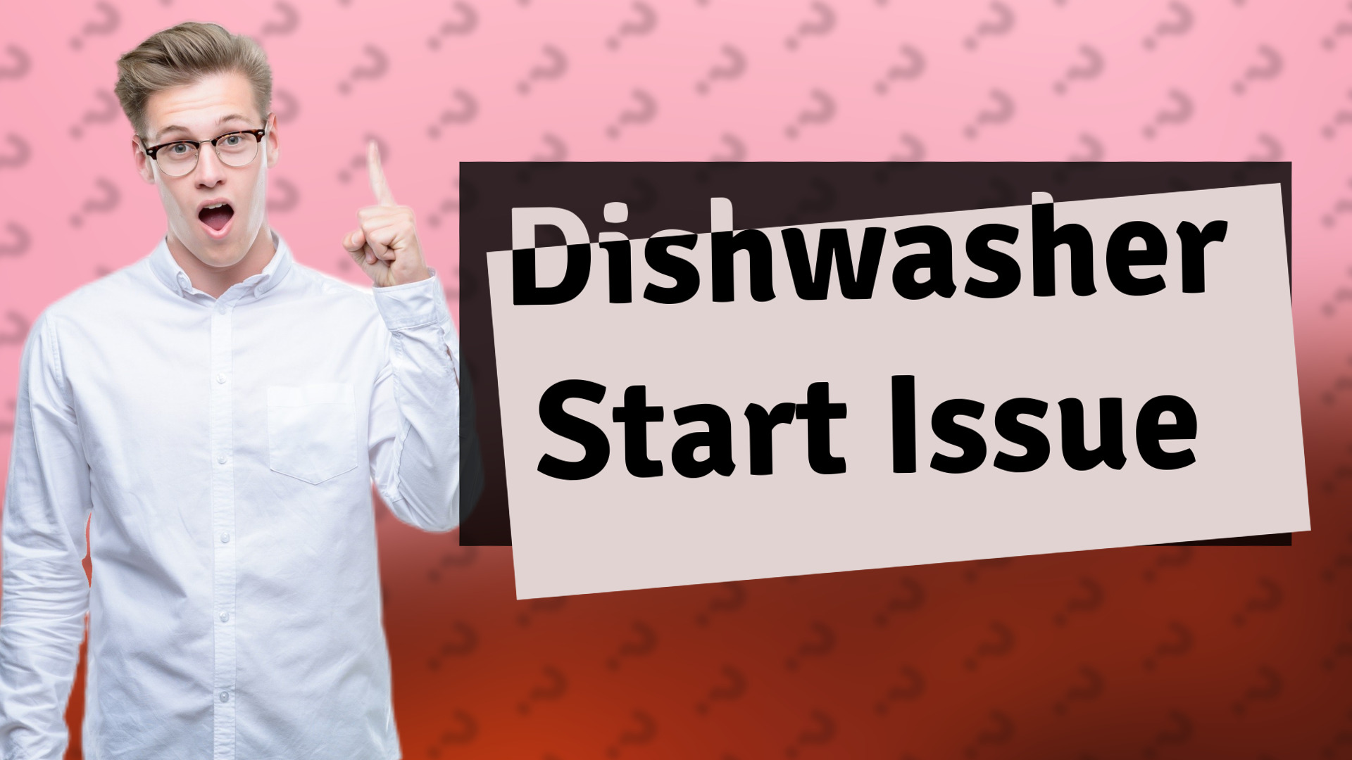 Dishwasher Start Issue