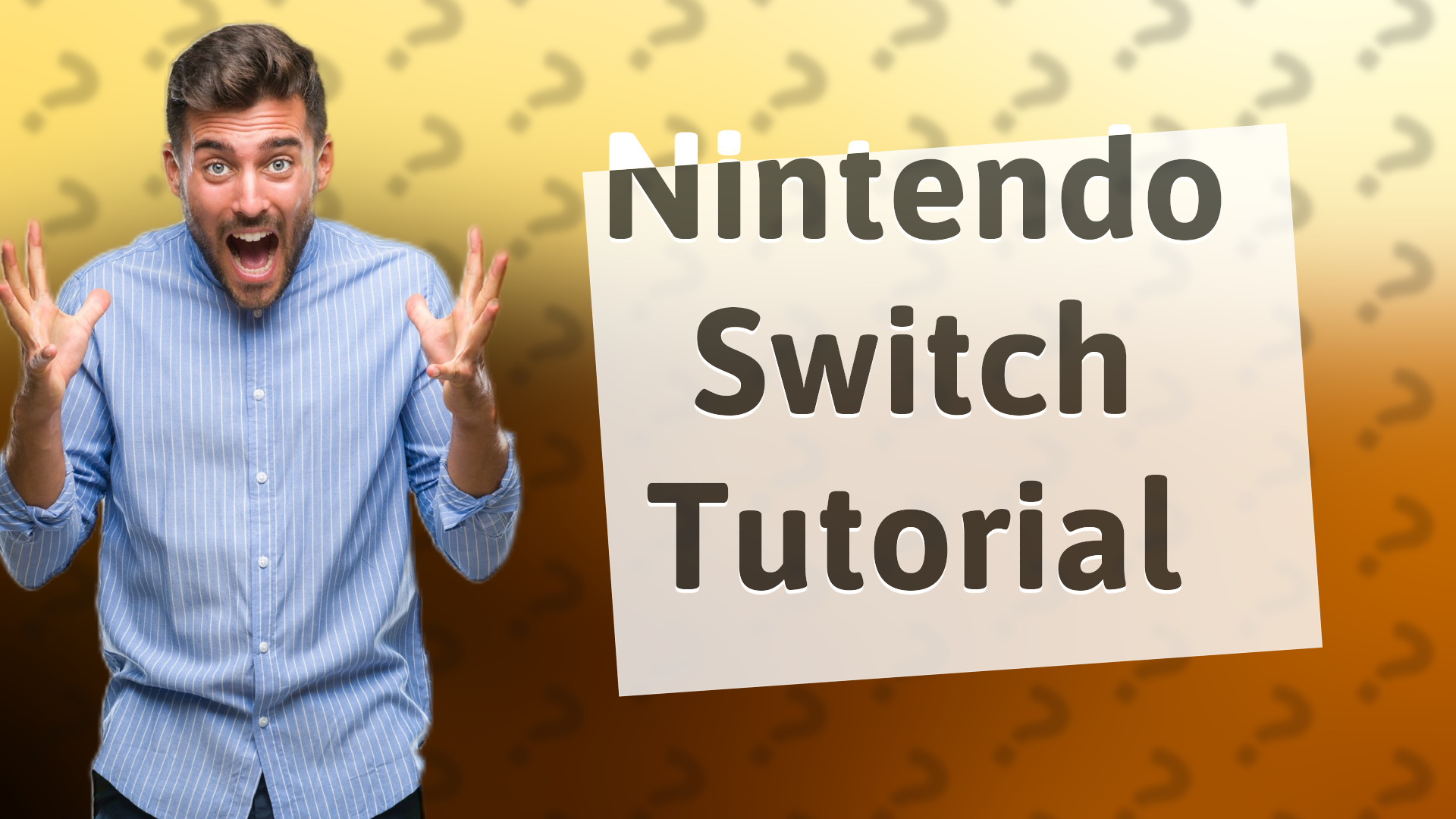 Nintendo Switch Tutorial