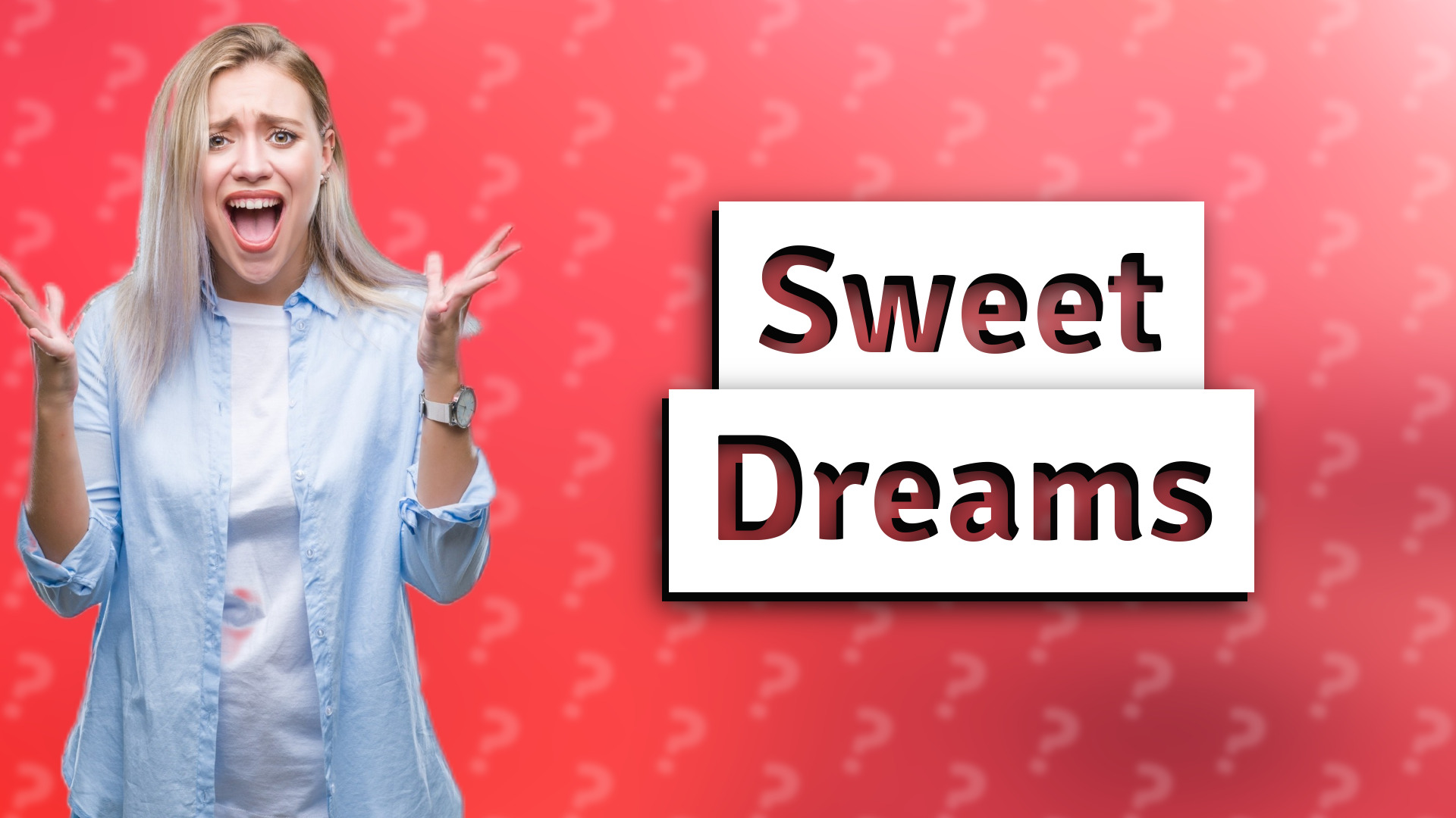 Sweet Dreams
